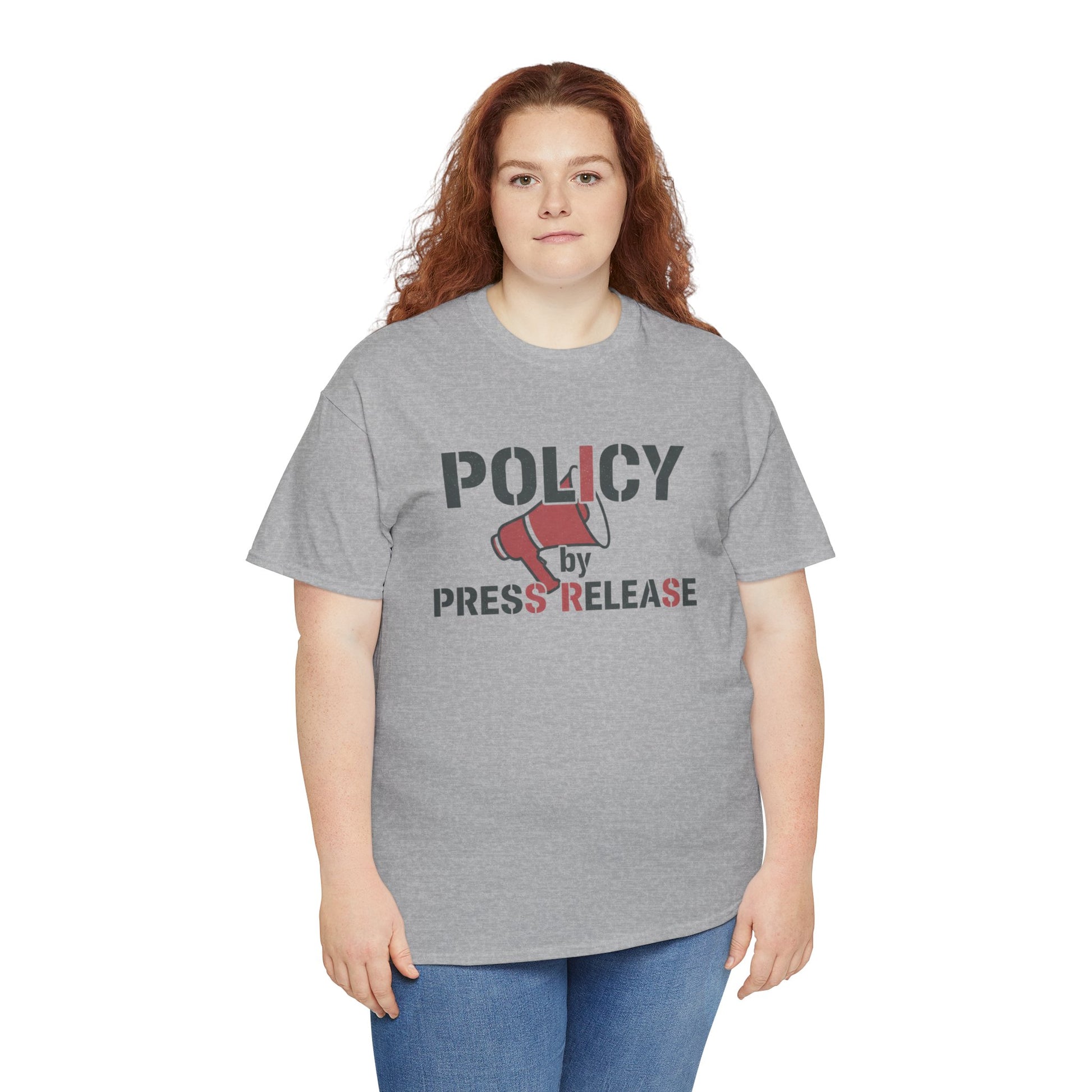 Policy by Press Release Tee — Political Satire Graphic T‑Shirt Printify