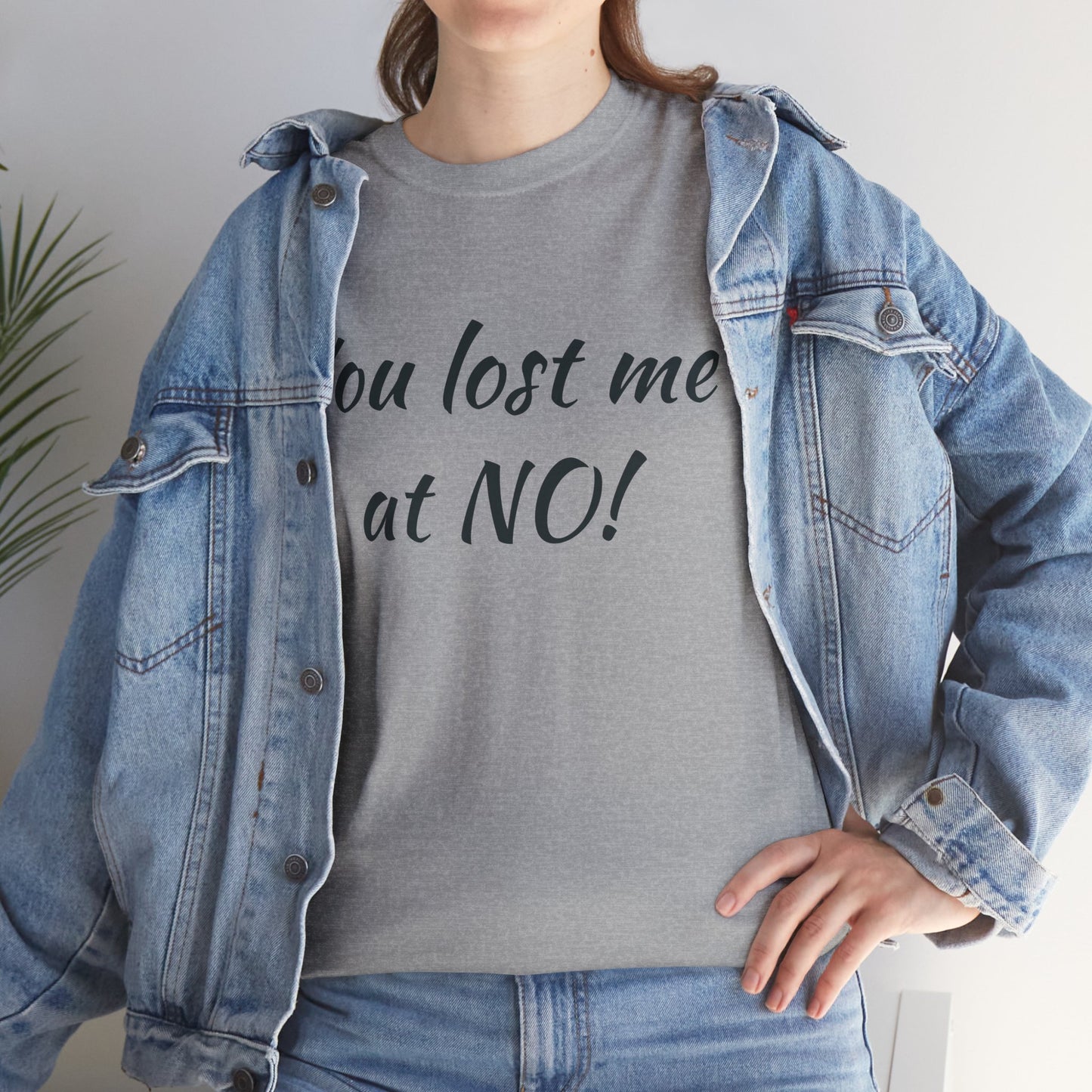 You Lost Me at NO