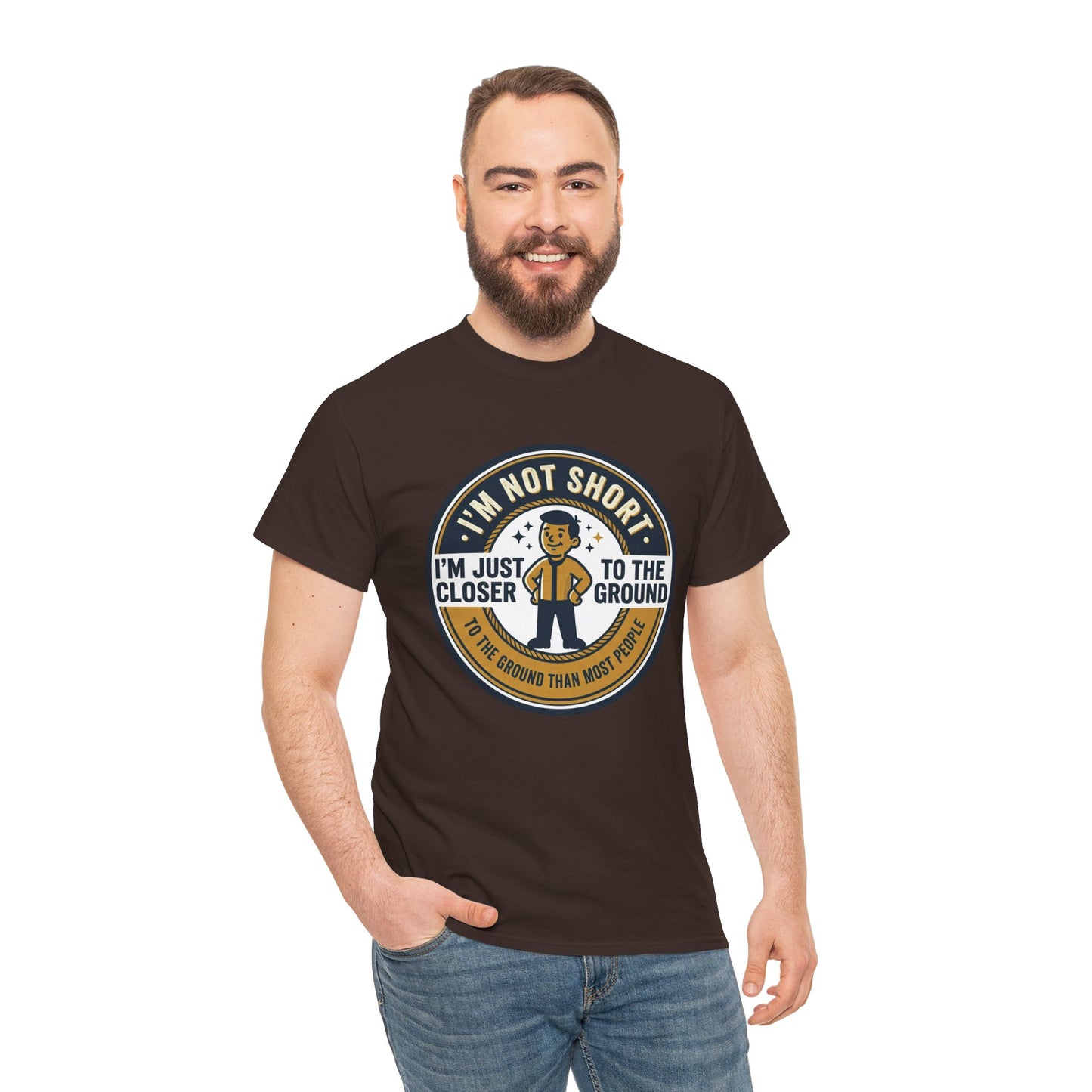 "I'm Not Short, I'm Just Closer to the Ground" Funny Short Height Graphic Tee