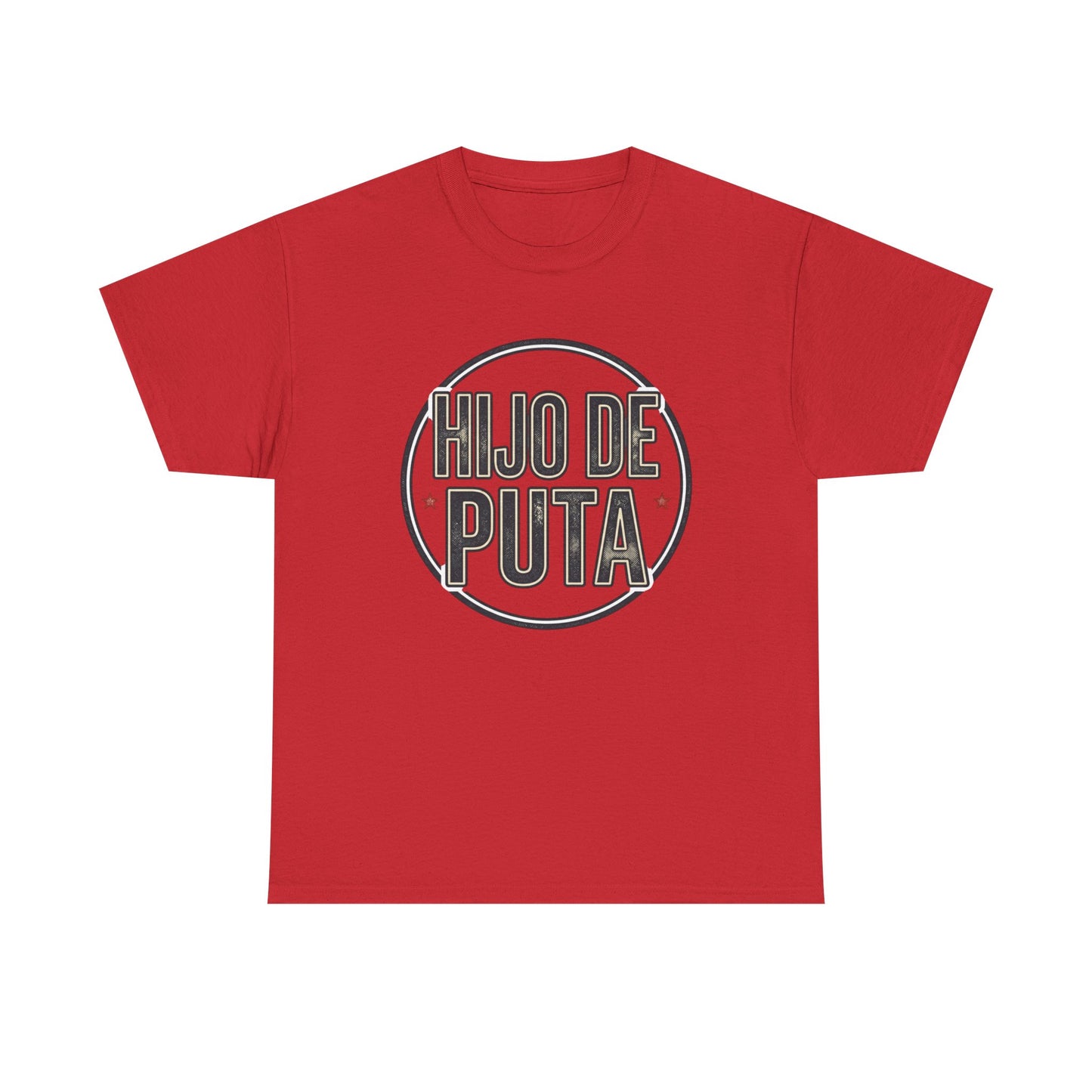 Hijo de Puta Graphic Tee — Retro Circle Spanish Phrase T-Shirt
