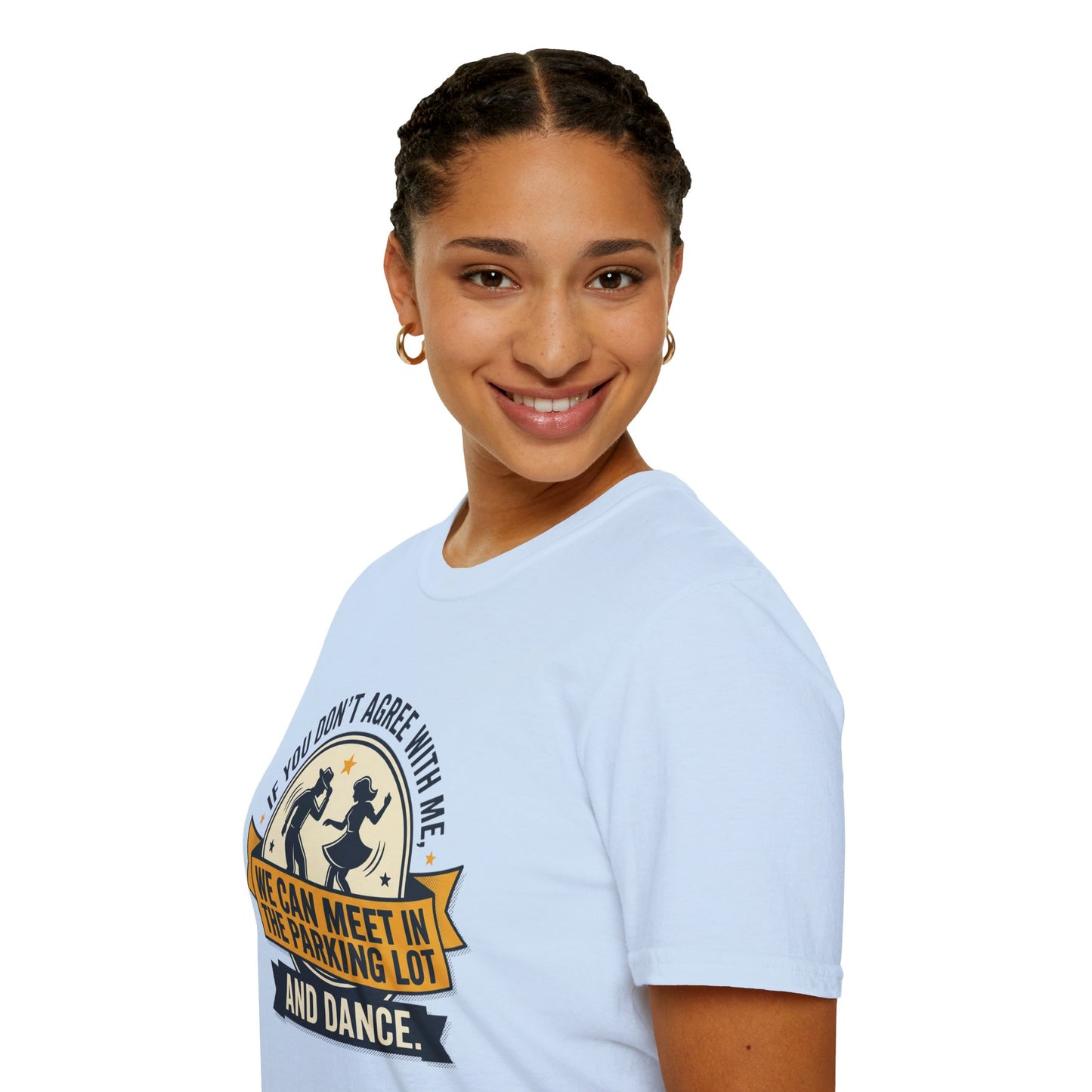 "If You Don’t Agree With Me, We Can Meet in the Parking Lot and Dance" Retro Dancing Graphic Tee