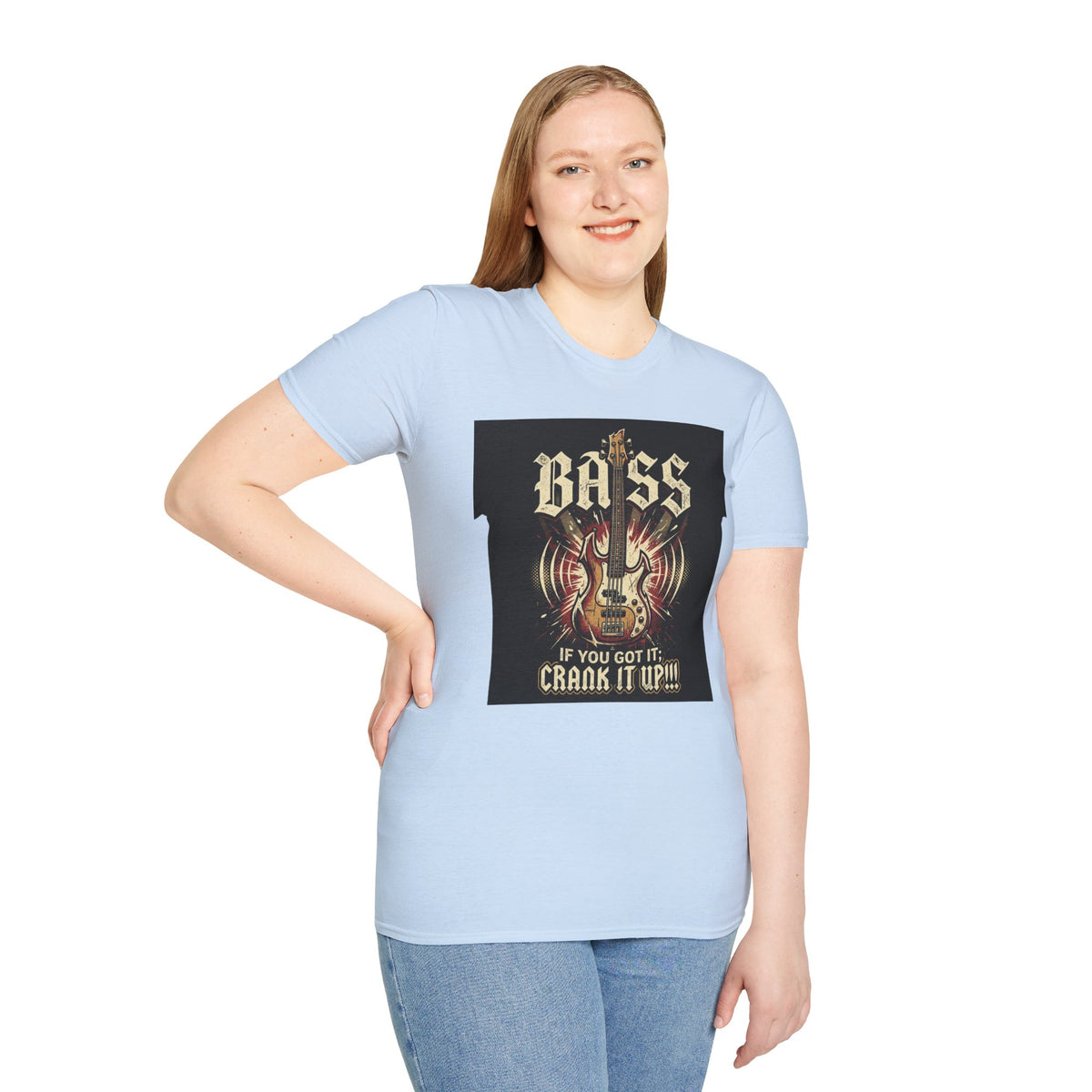 Bass Guitar T-Shirt — "Bass: If You Got It, Crank It Up!" Rock Music Tee