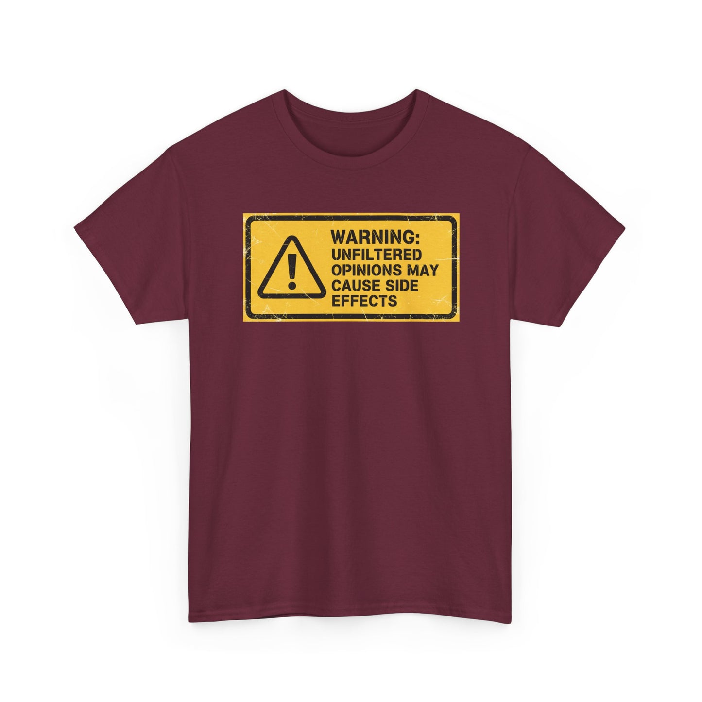 T-Shirt — "Warning: Unfiltered Opinions May Cause Side Effects" Graphic Tee