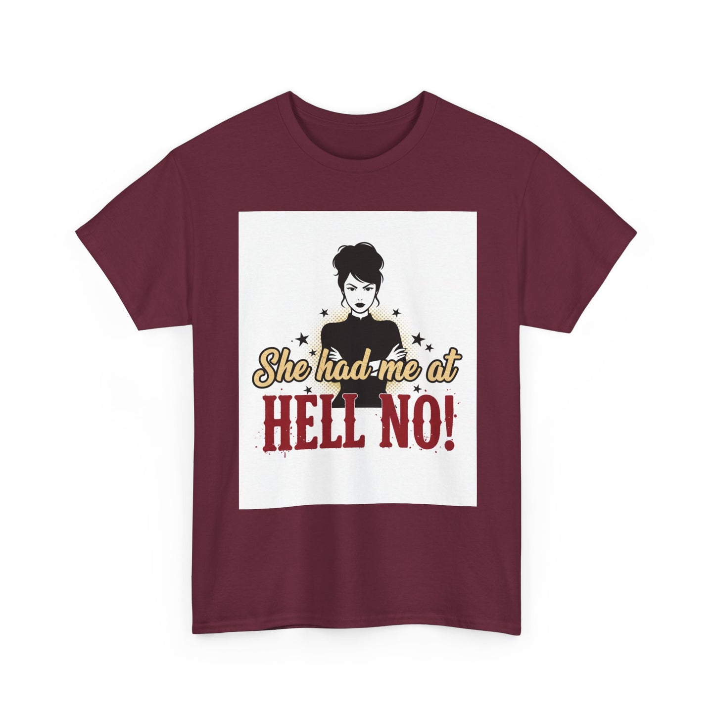 She Had Me At Hell No! Tee – Sassy Retro Graphic T-Shirt
