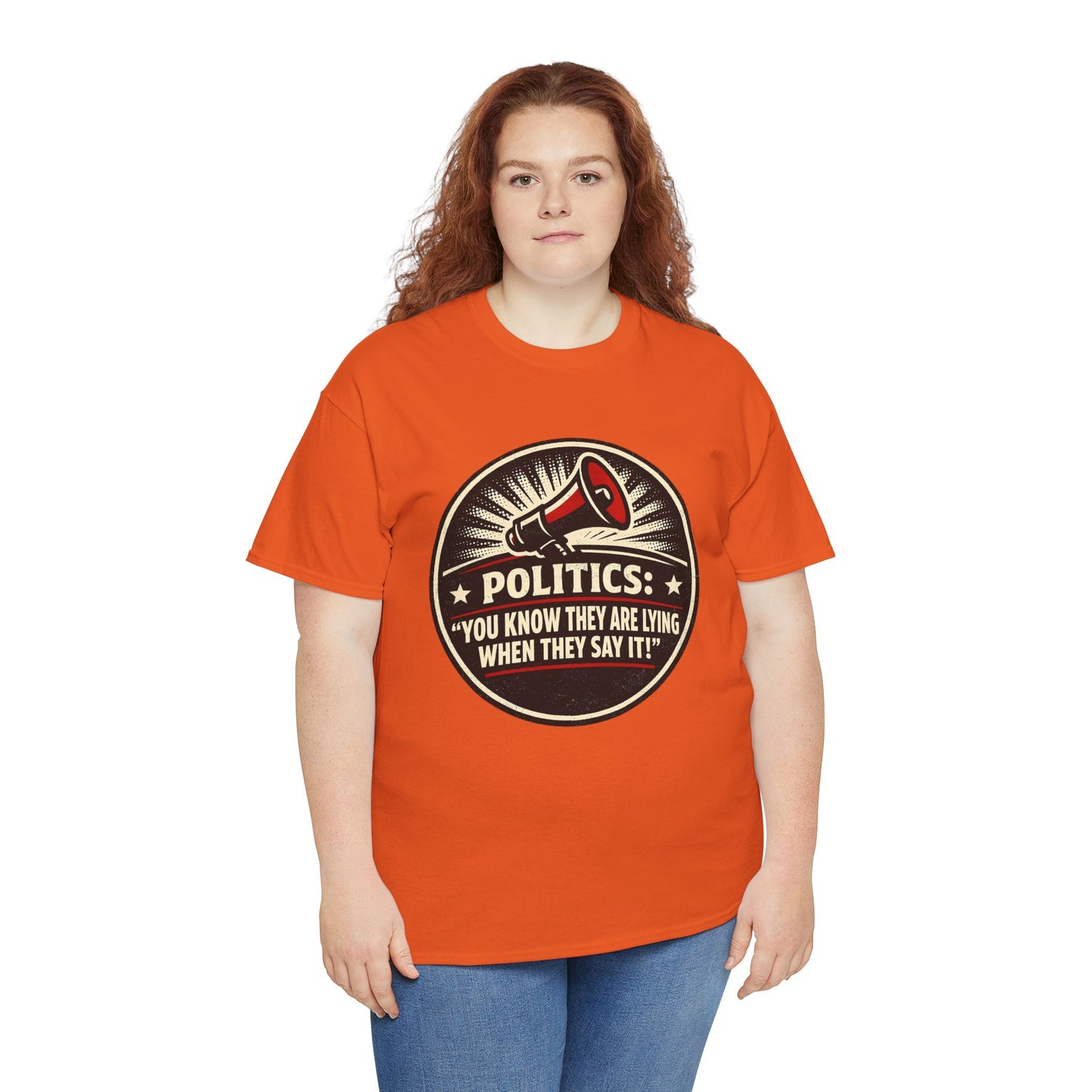 Political Satire T-Shirt — "Politics: You Know They Are Lying When They Say It" Retro Megaphone Tee