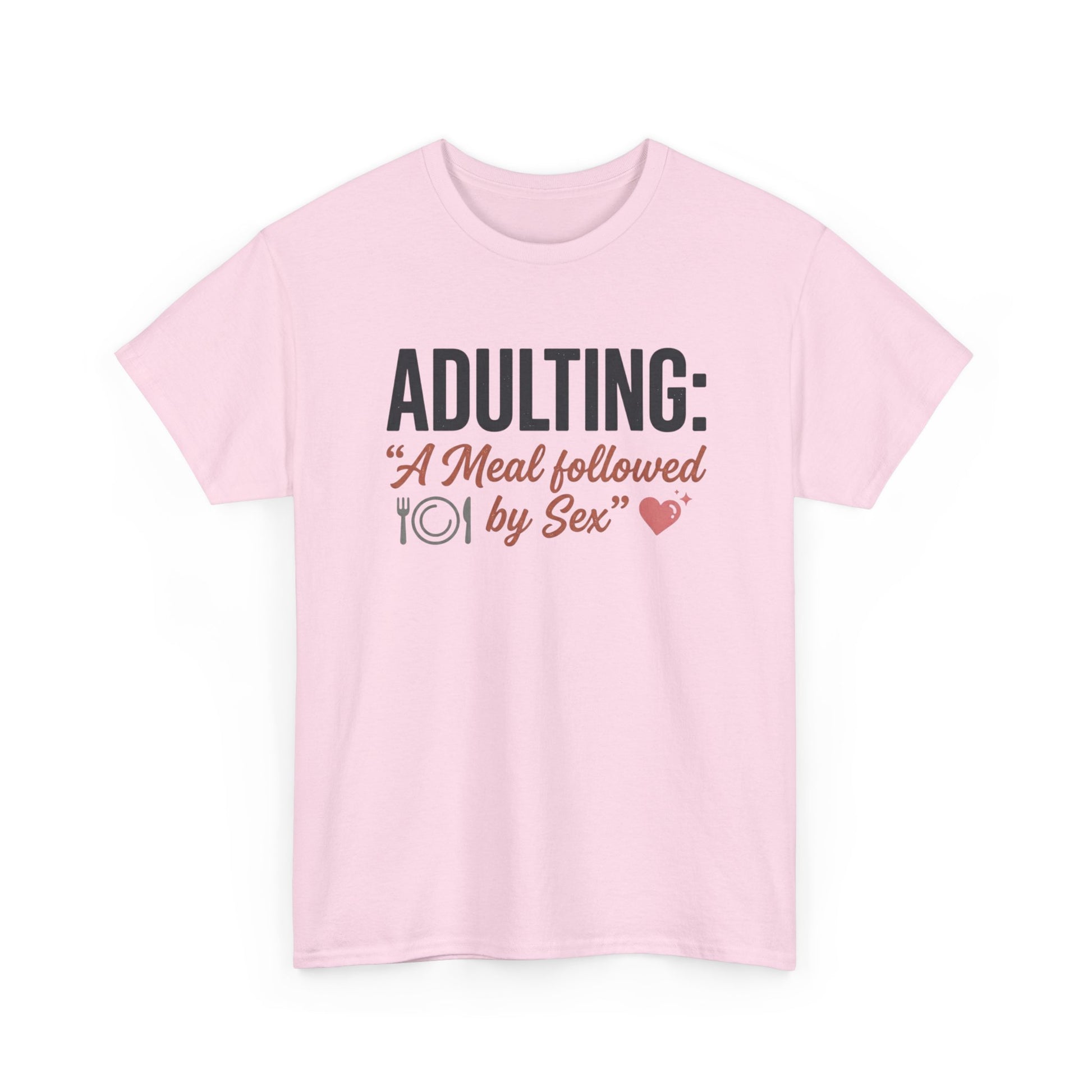 Adulting T‑Shirt – "Adulting: A Meal Followed by Sex" Funny Graphic Tee Printify