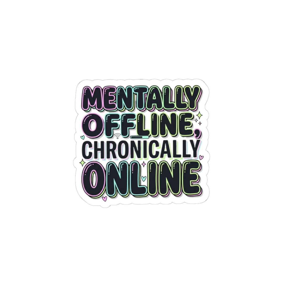 Mentally Offline Kiss-Cut Stickers