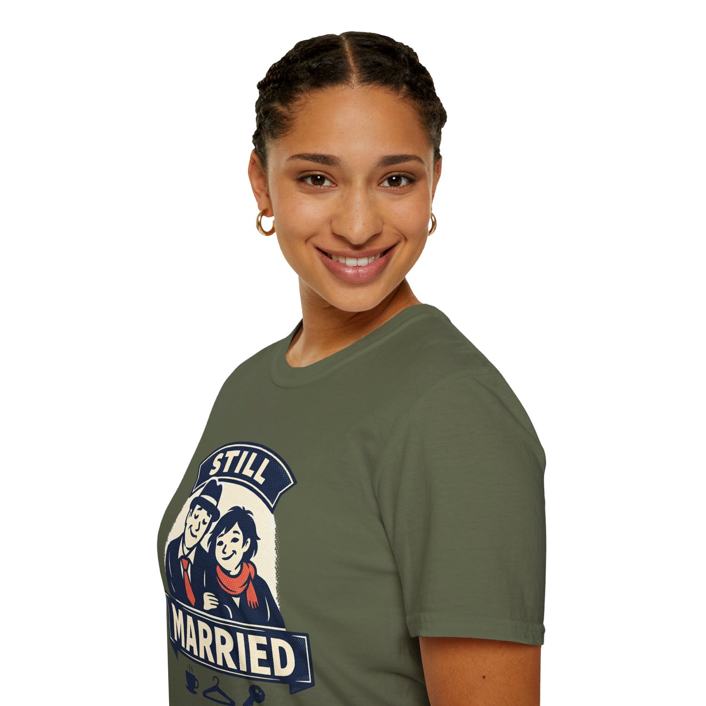 Still Married T-Shirt – Funny Married Couple Graphic Tee for Anniversary & Everyday Wear