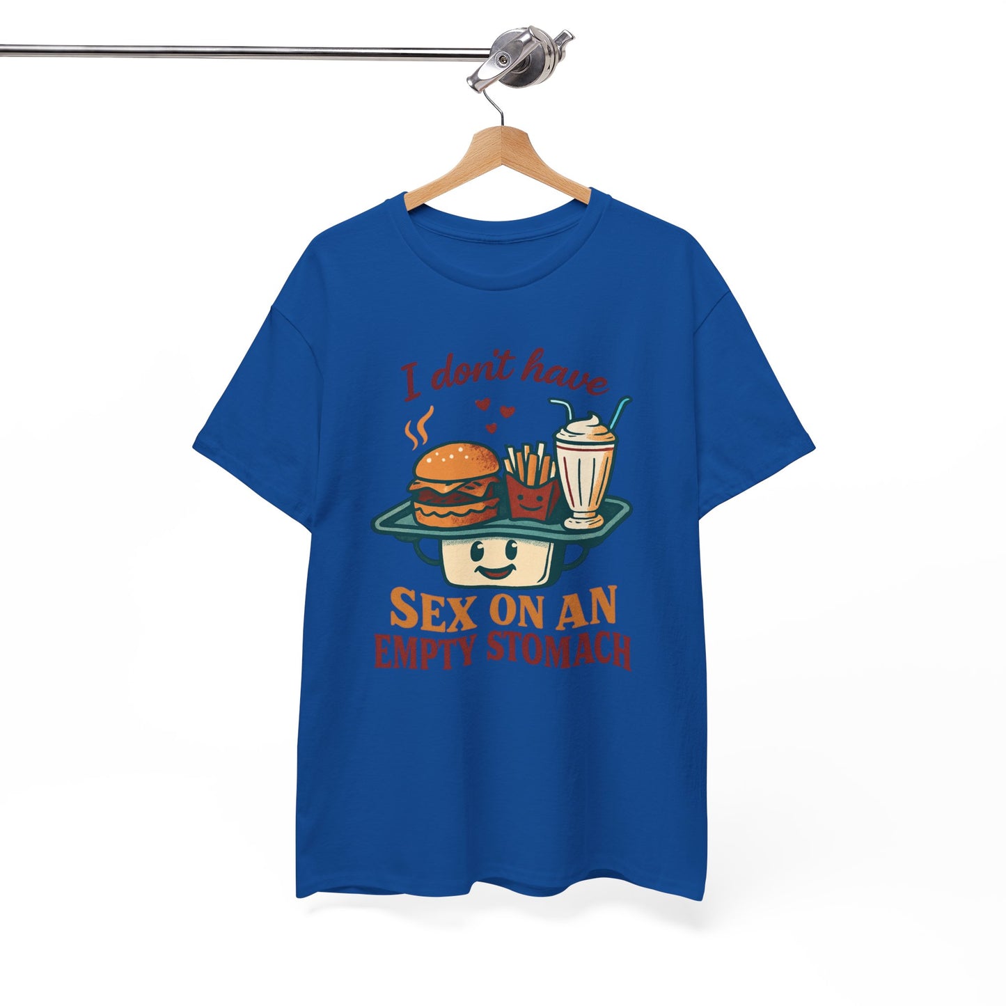 "I Don't Have Sex on an Empty Stomach" Burger & Milkshake Funny T-Shirt