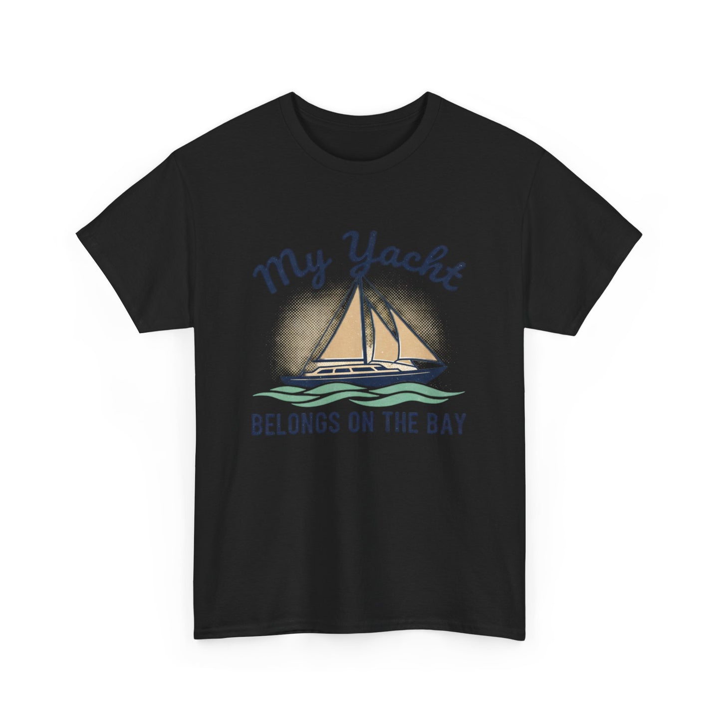 Sailboat Graphic Tee - "My Yacht Belongs on the Bay" Casual Nautical T-Shirt