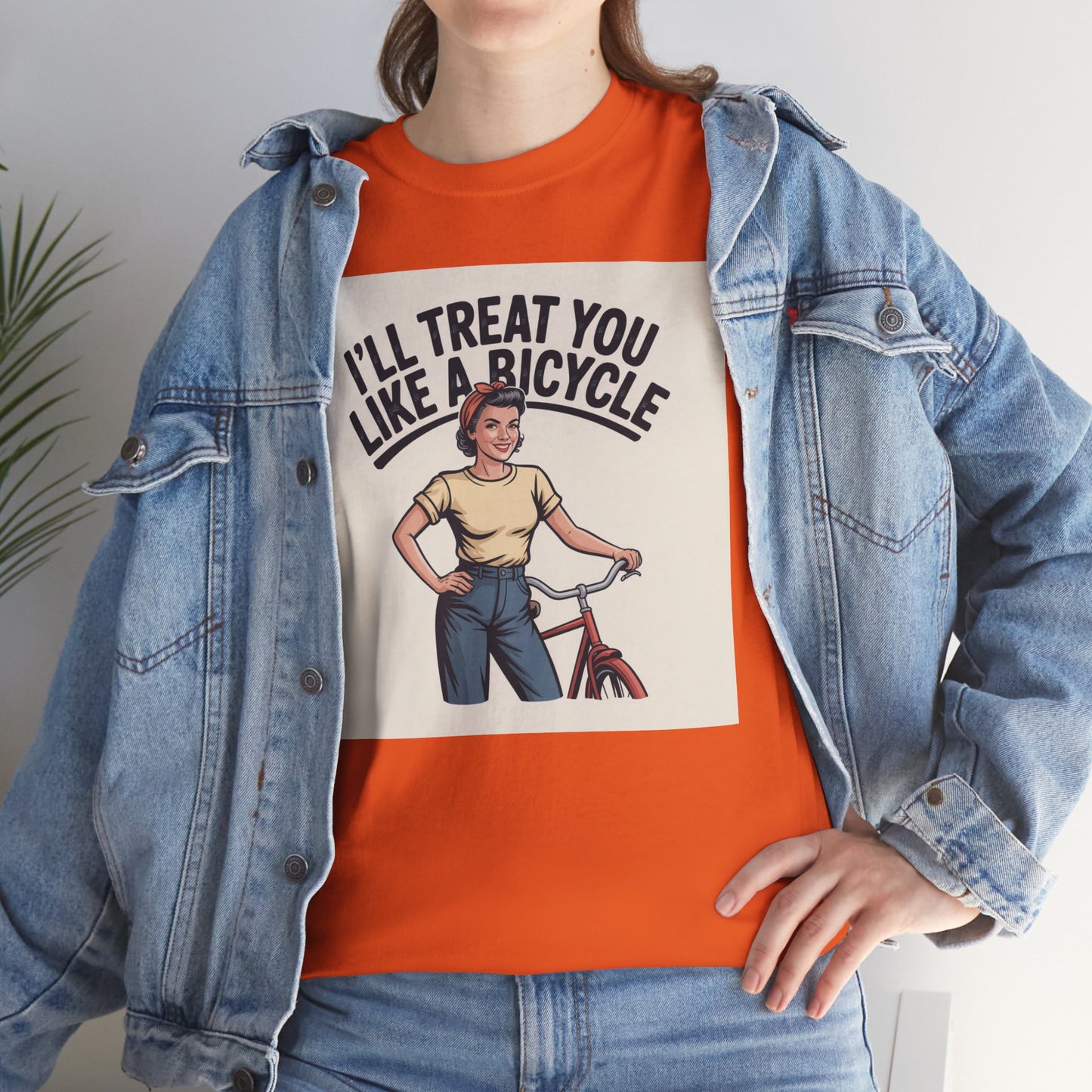 I'll Treat You Like a Bicycle Tee — Vintage Woman Biker Graphic T-Shirt
