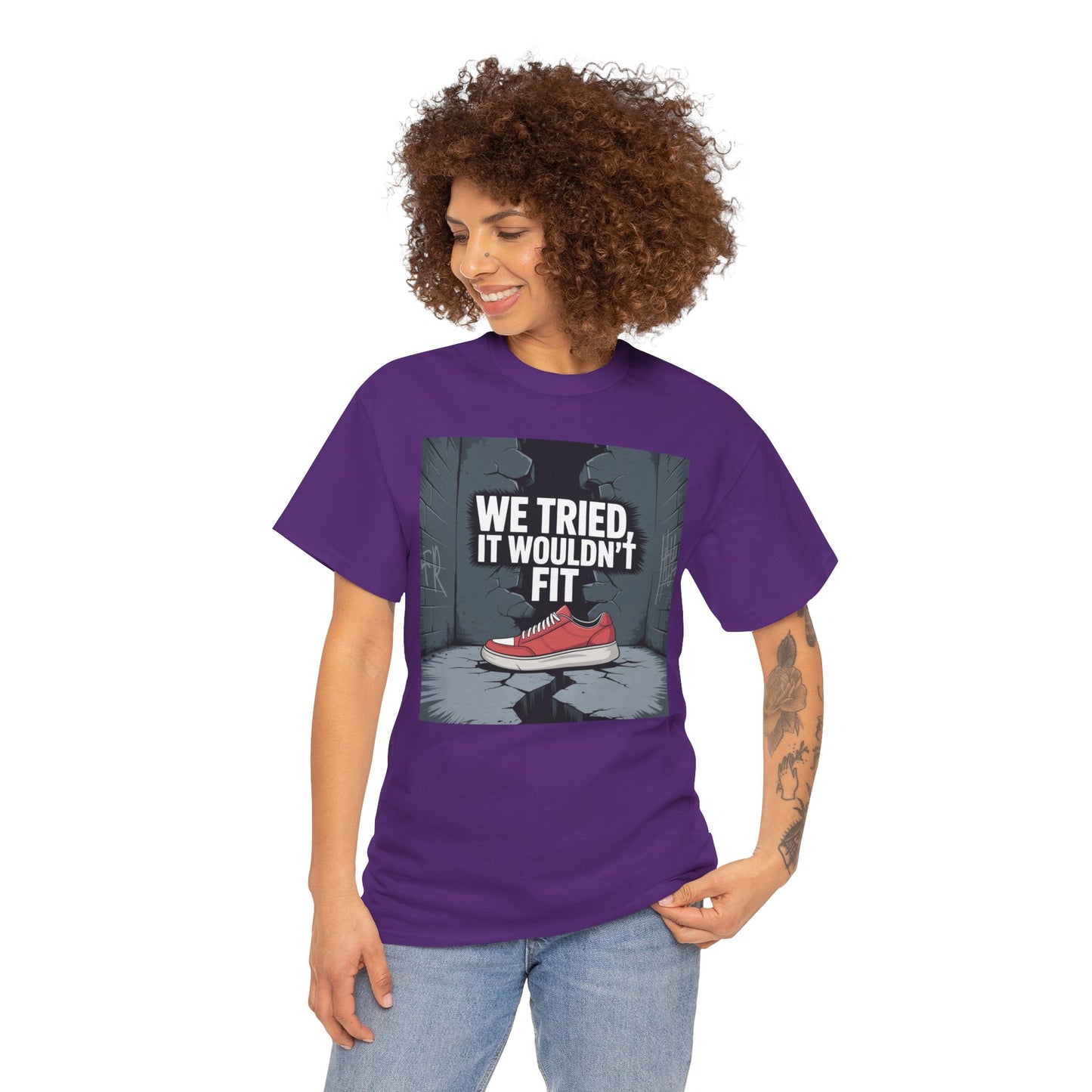 We Tried, It Wouldn't Fit T‑Shirt — Funny Shoe Locker Room Gym Tee Printify