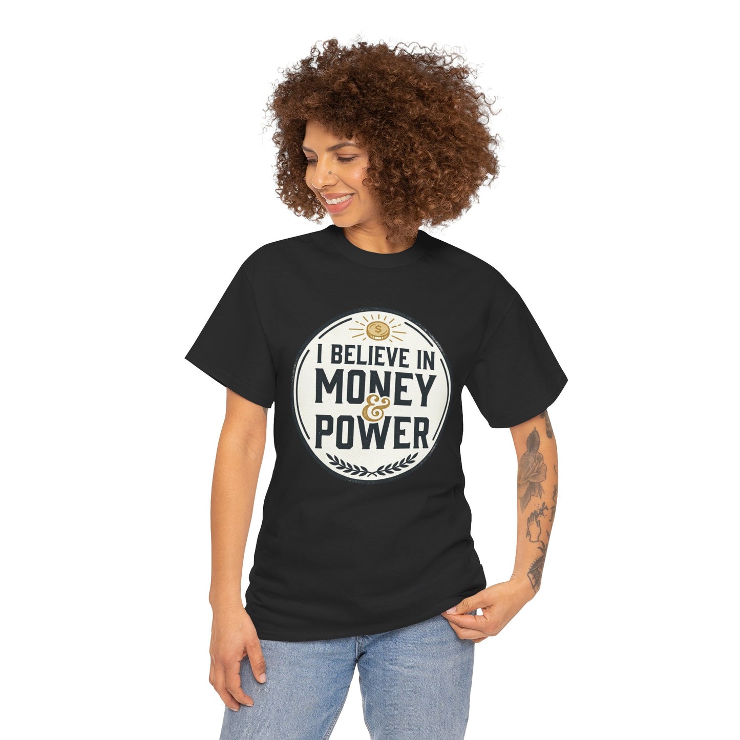 I Believe in Money & Power T-Shirt — Motivational Retro Graphic Tee