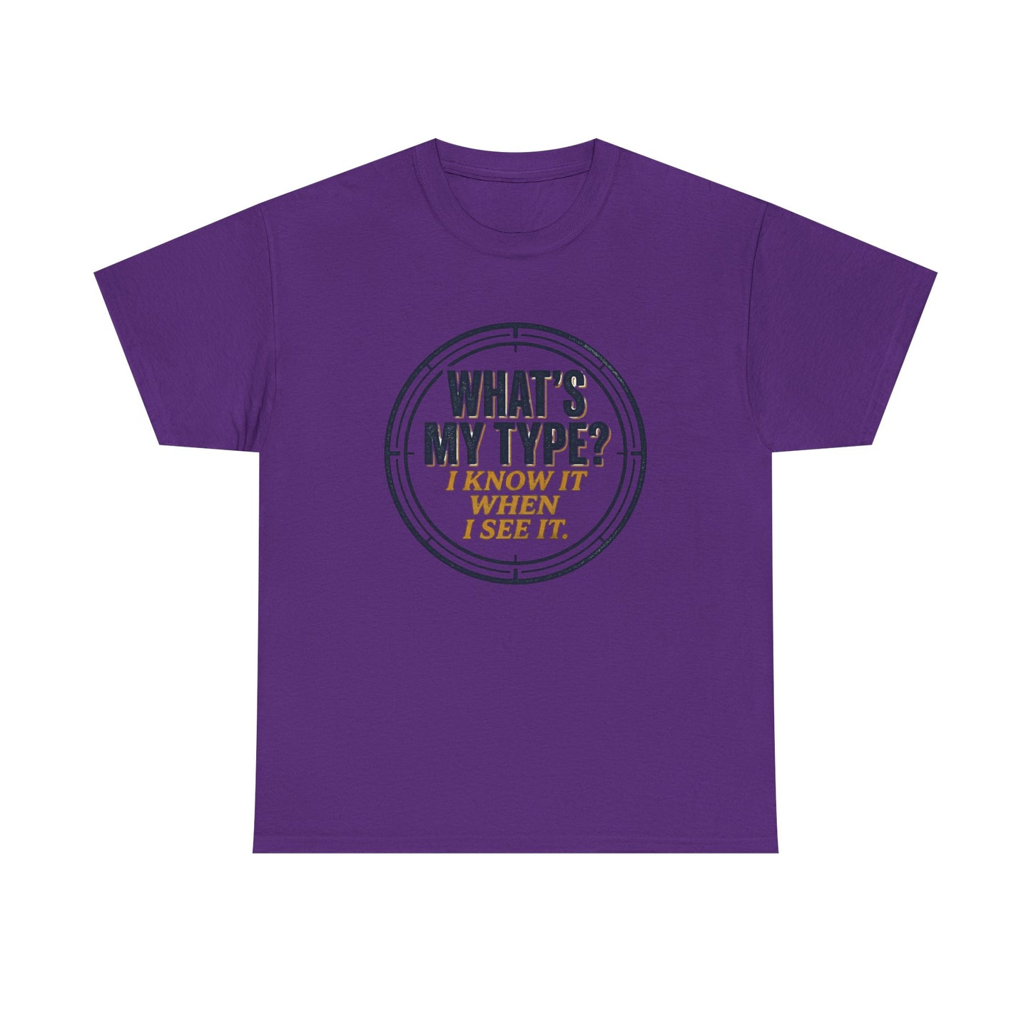 "What's My Type? I Know It When I See It" Graphic Tee