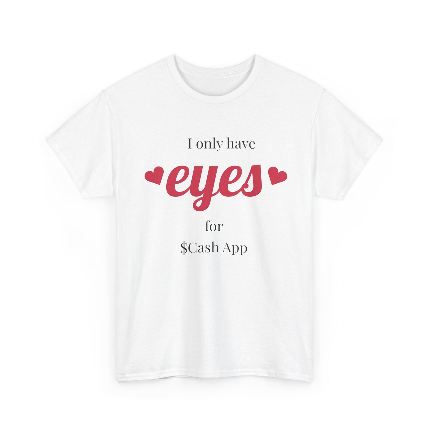 I Only Have Eyes For $Cash App