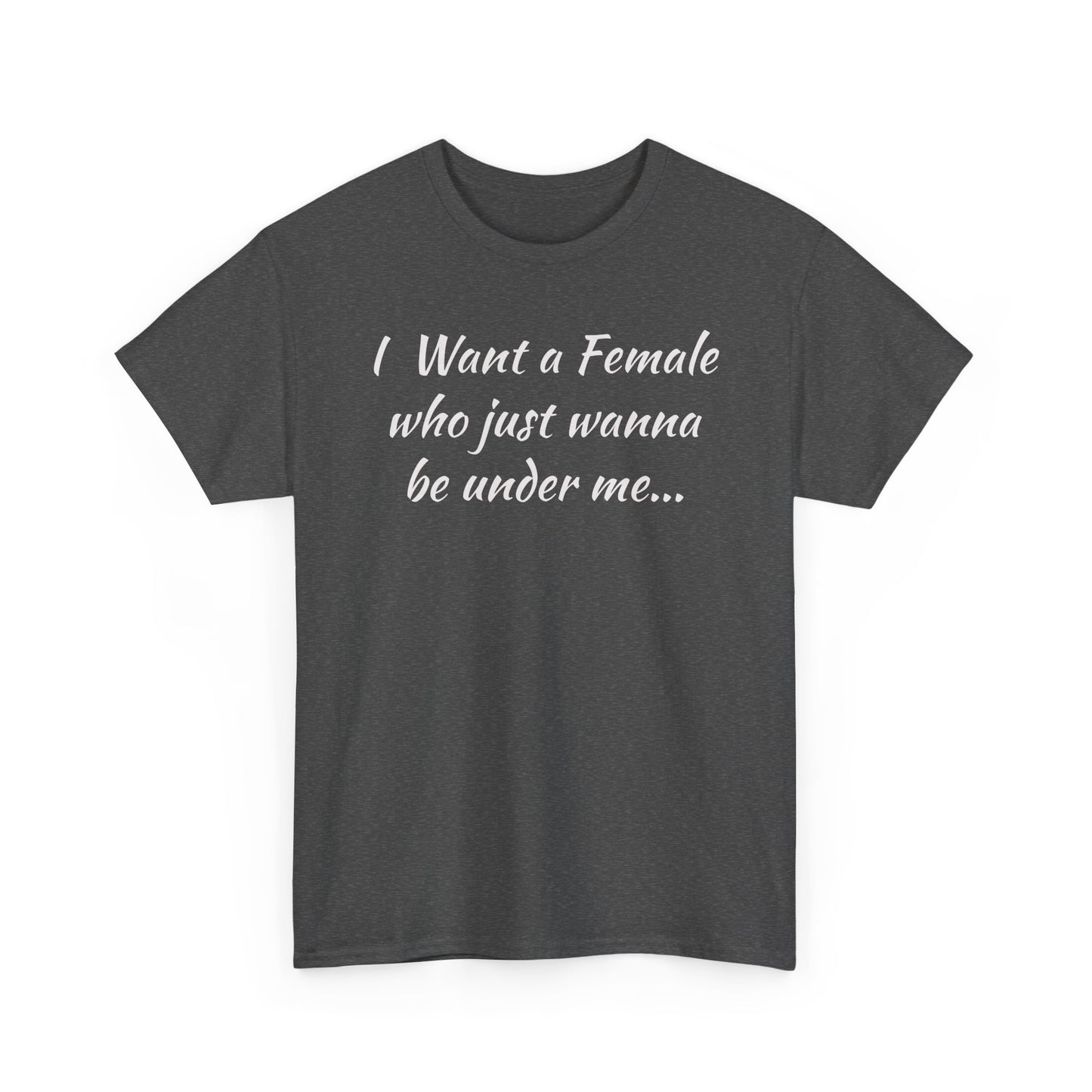 I want a female for me