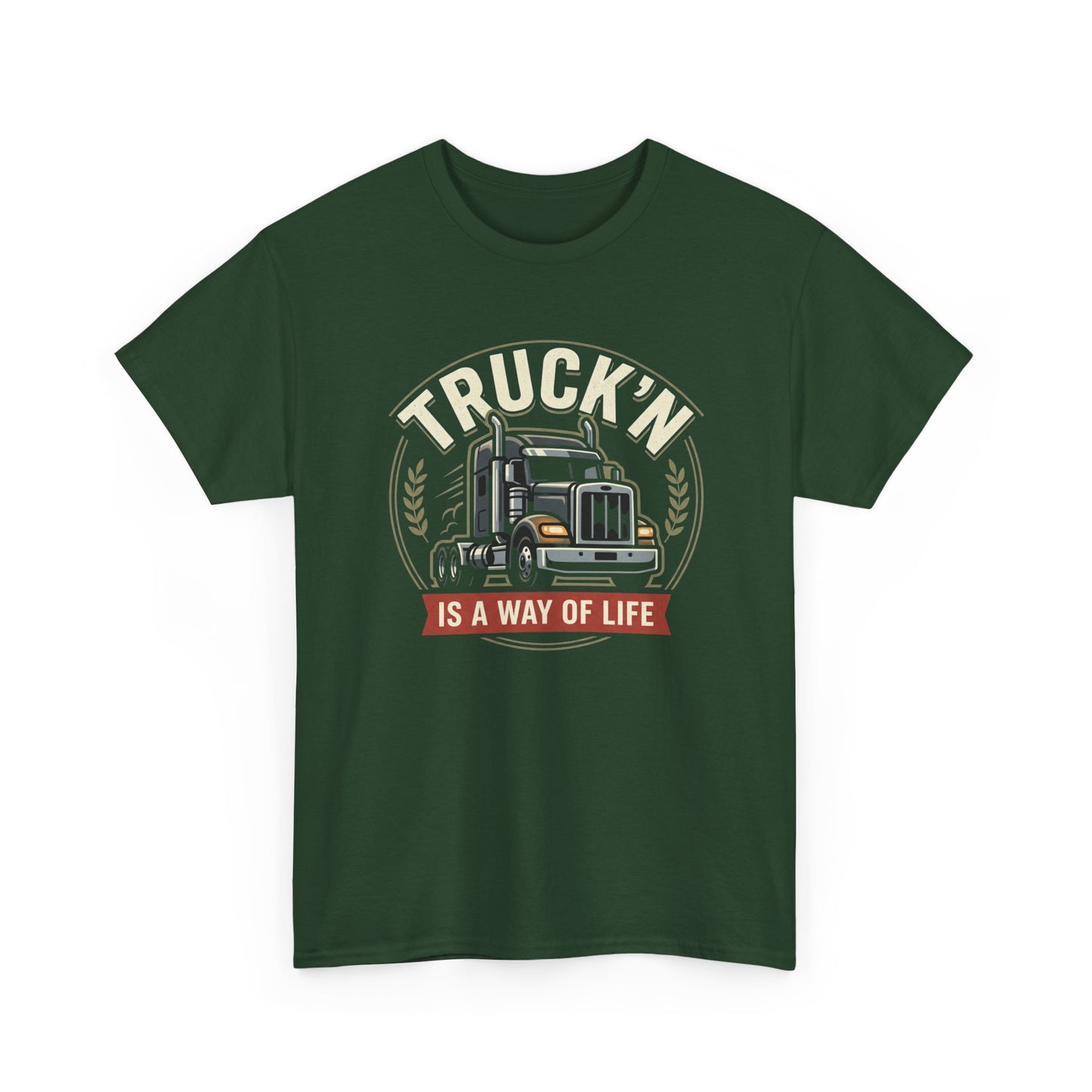 Truckin' Is a Way of Life Tee — Trucker Lifestyle Graphic Shirt