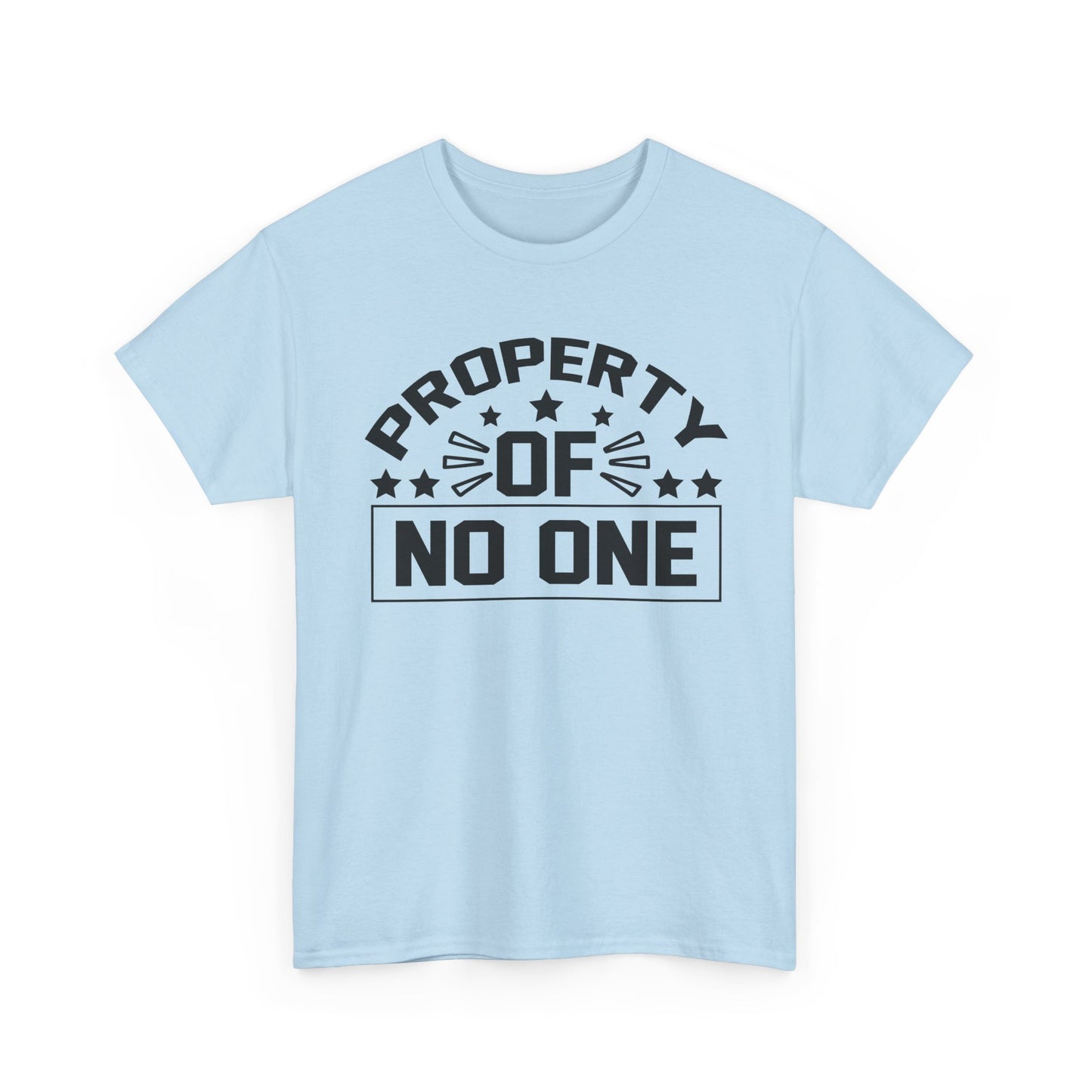 Property of No One - Casual Statement Shirt