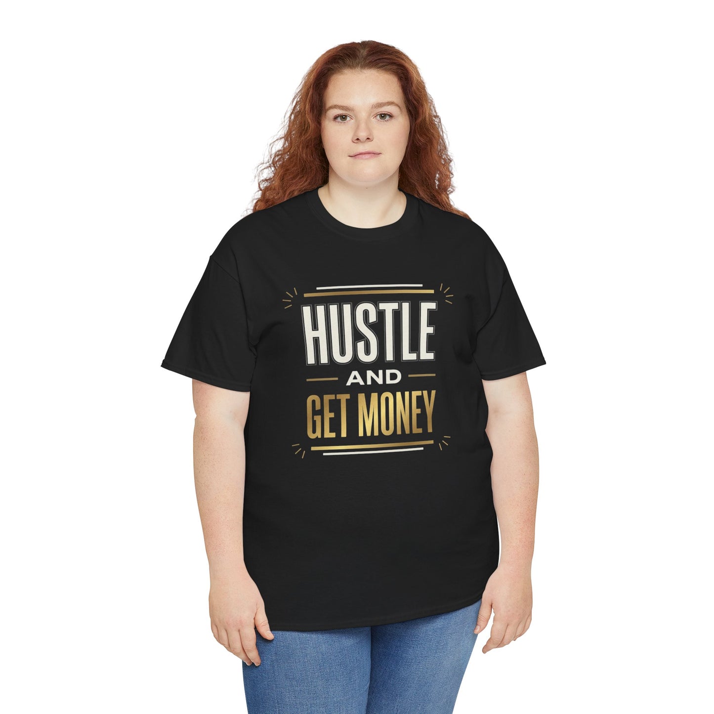 Hustle and Get Money Tee - Motivational Streetwear Graphic T-Shirt