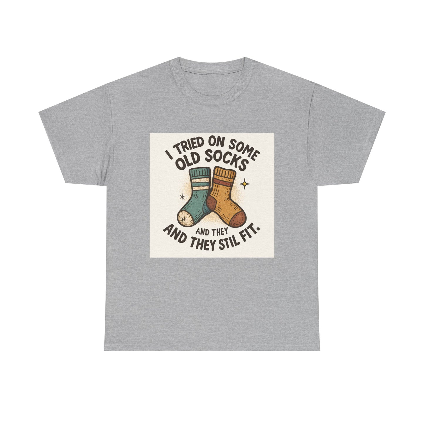 Funny Socks T-Shirt – “I Tried On Some Old Socks and They Still Fit” Graphic Tee Printify
