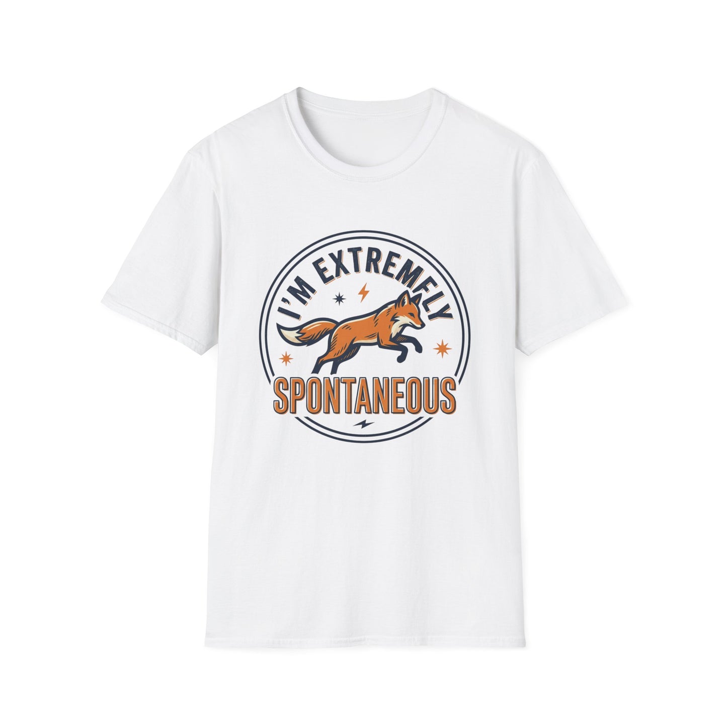 I'm Extremely Spontaneous Fox T-Shirt — Funny Adventure Graphic Tee