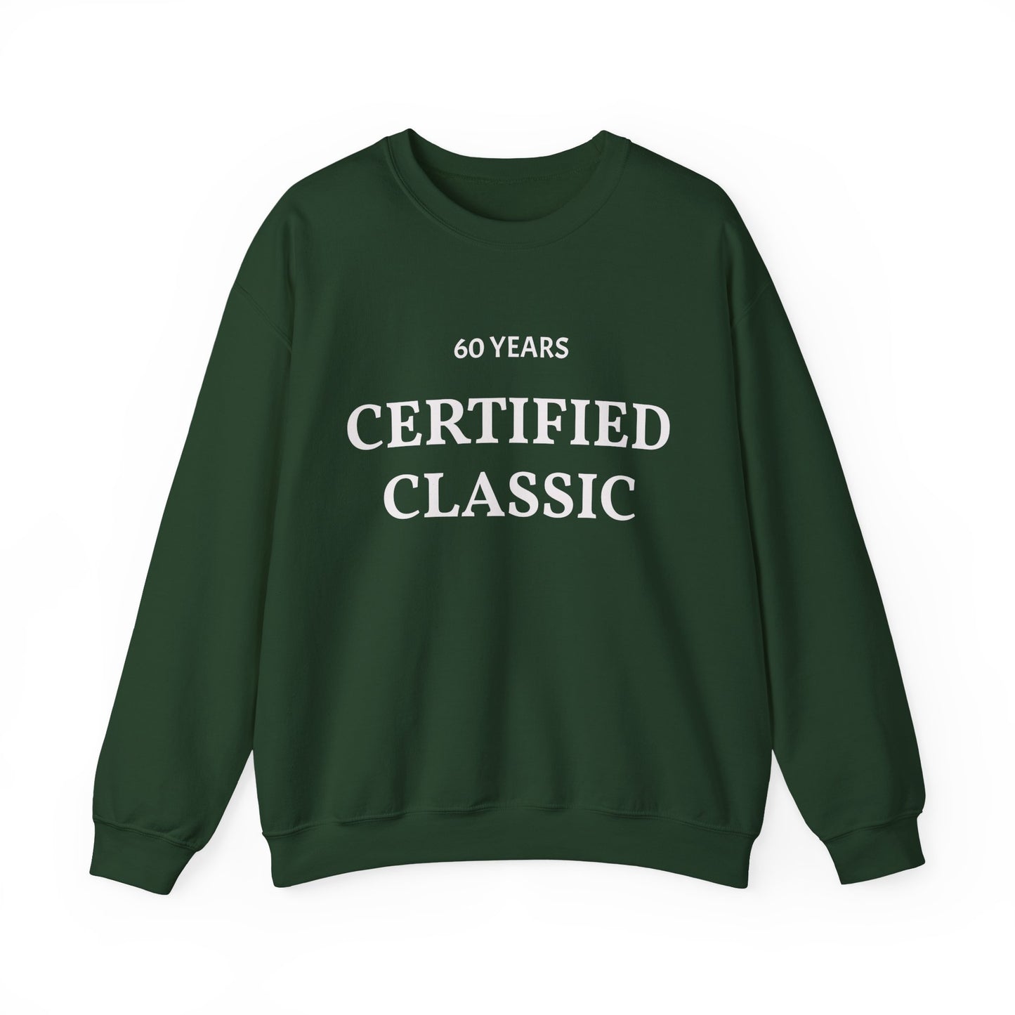 60 Years Certified Classic Sweatshirt