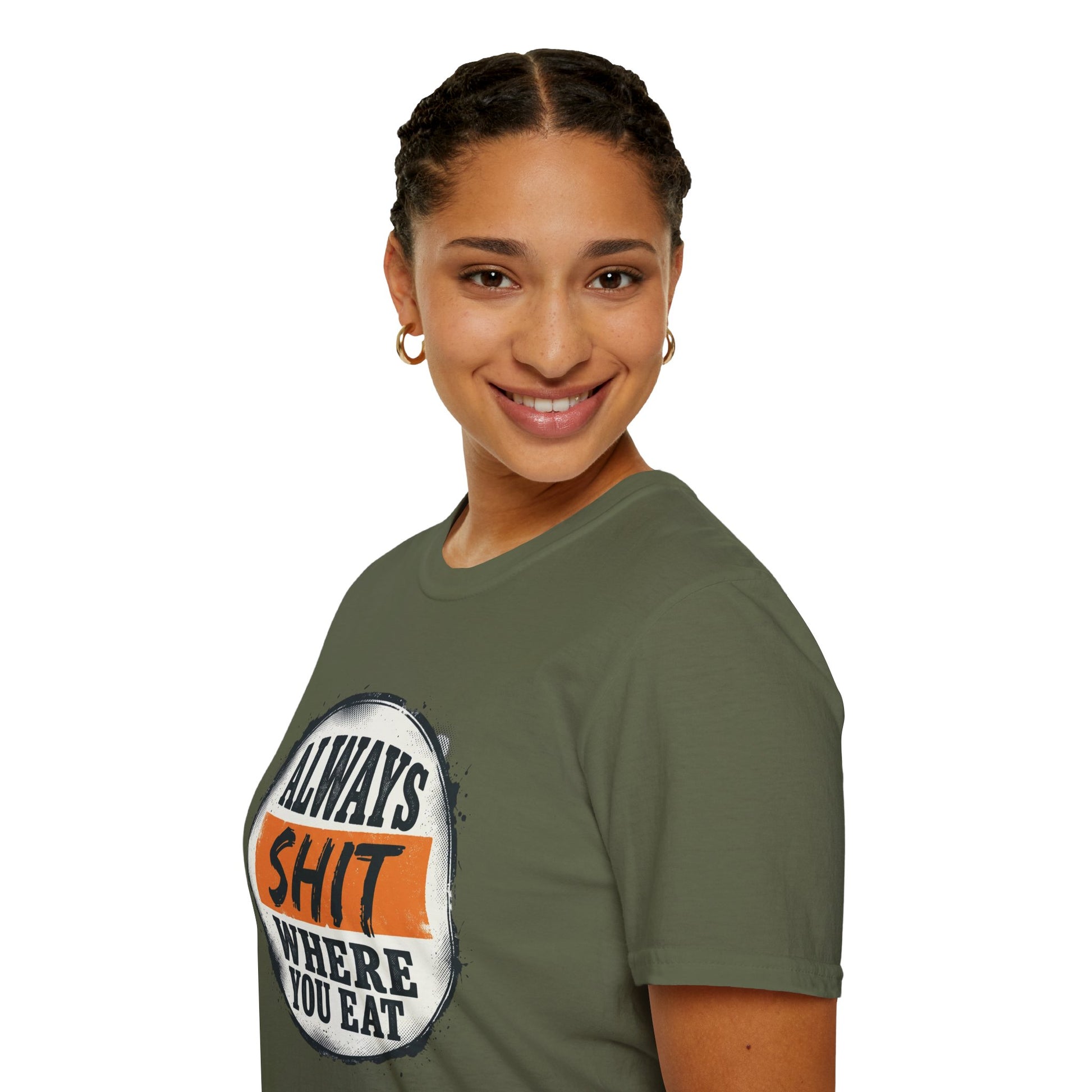 T-Shirt — Funny "Always Shit Where You Eat" Graphic Tee Printify