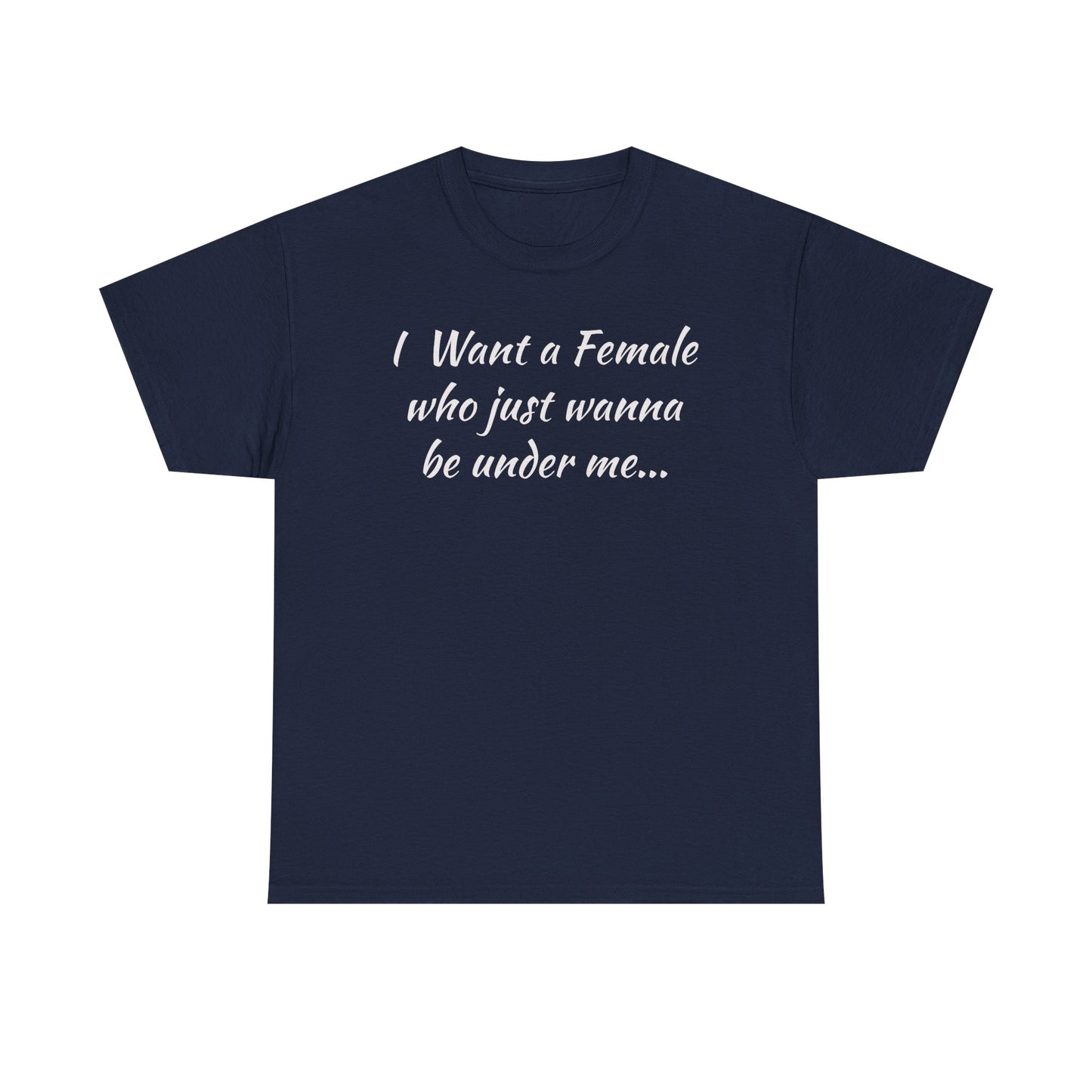 I want a female for me