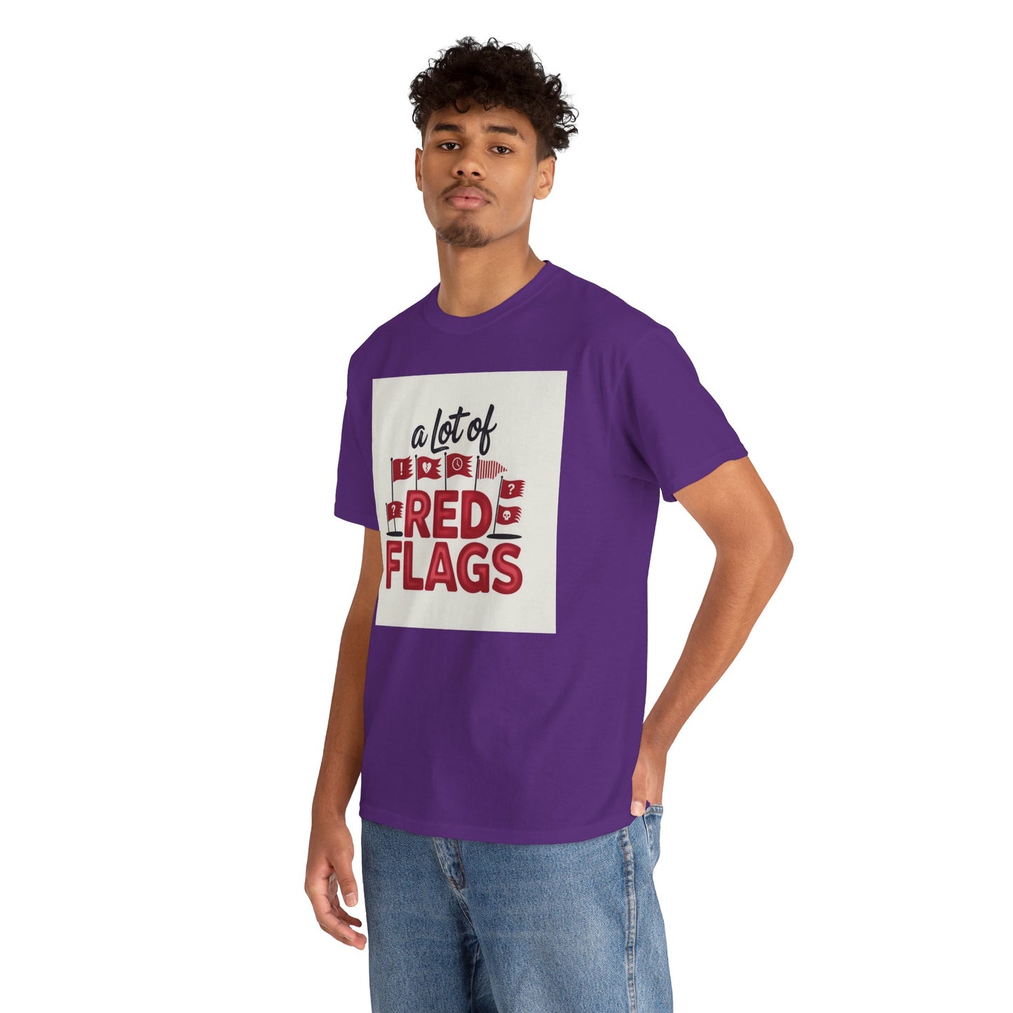 T-Shirt — “A Lot of Red Flags” Funny Relationship Humor Tee