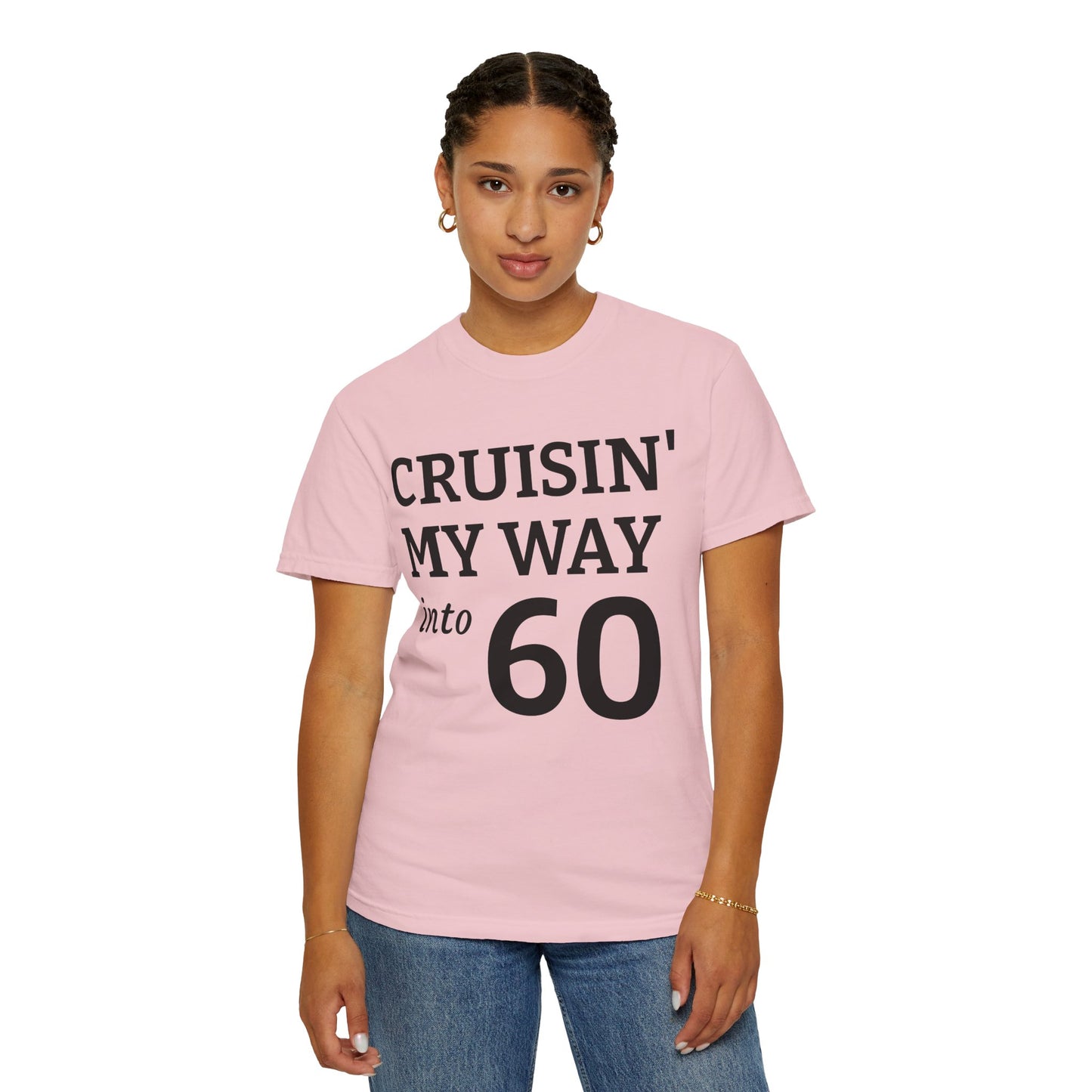 Cruisin' My Way Into 60 T-Shirt — 60th Birthday Tee