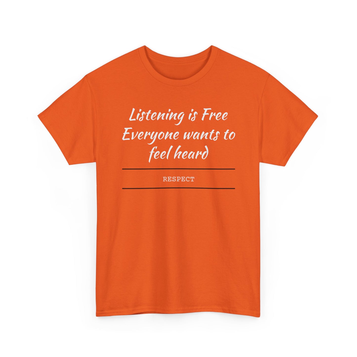 Listening is Free, Feel Heard