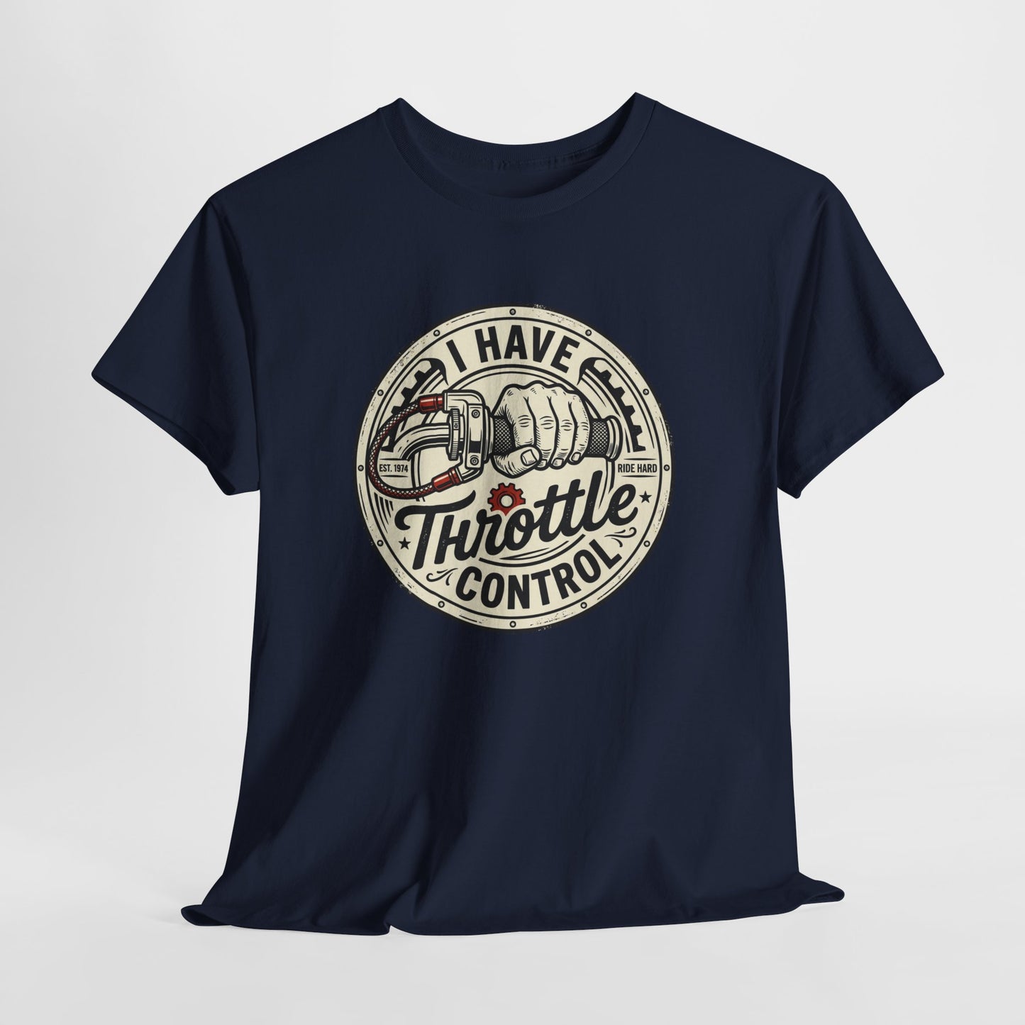 Throttle Control T-Shirt — "I Have Throttle Control" Vintage Motorcycle Tee