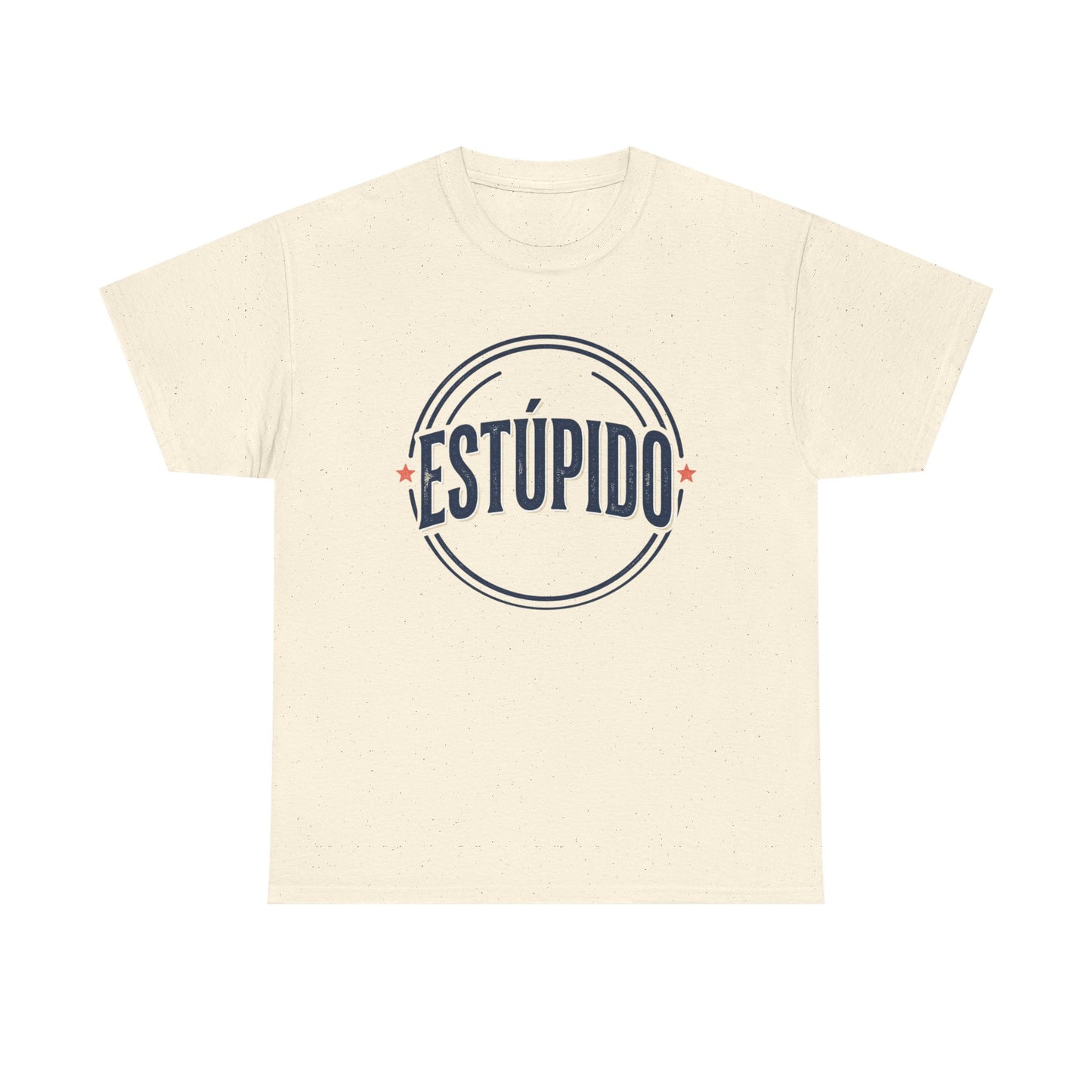 ESTÚPIDO Circle Logo Graphic Tee (Spanish Funny Statement)