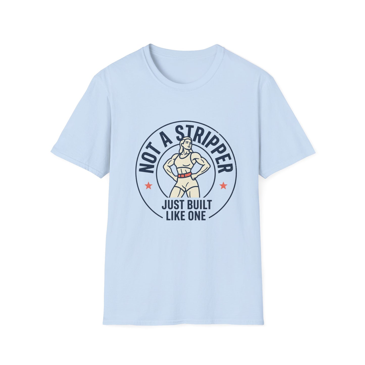“Not a Stripper, Just Built Like One” Vintage Pin-Up Graphic