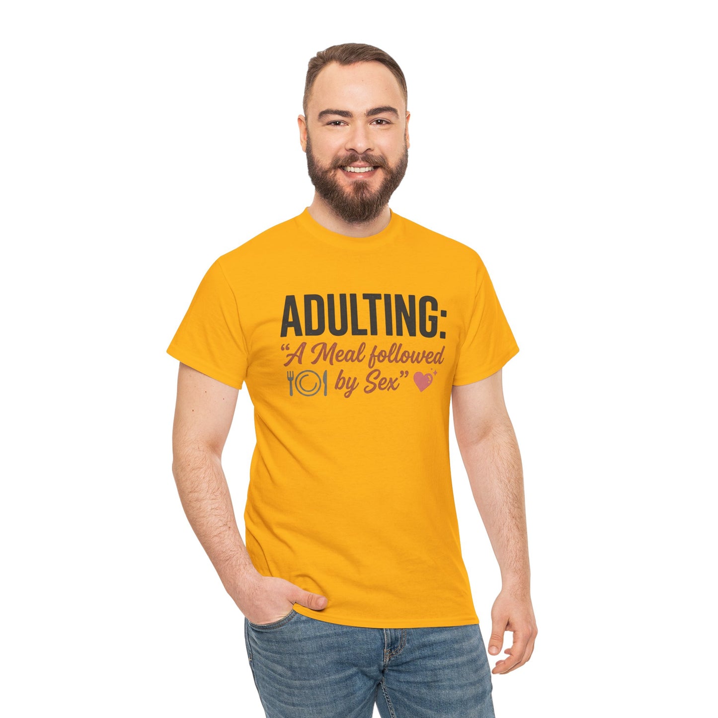 Adulting T‑Shirt – "Adulting: A Meal Followed by Sex" Funny Graphic Tee Printify