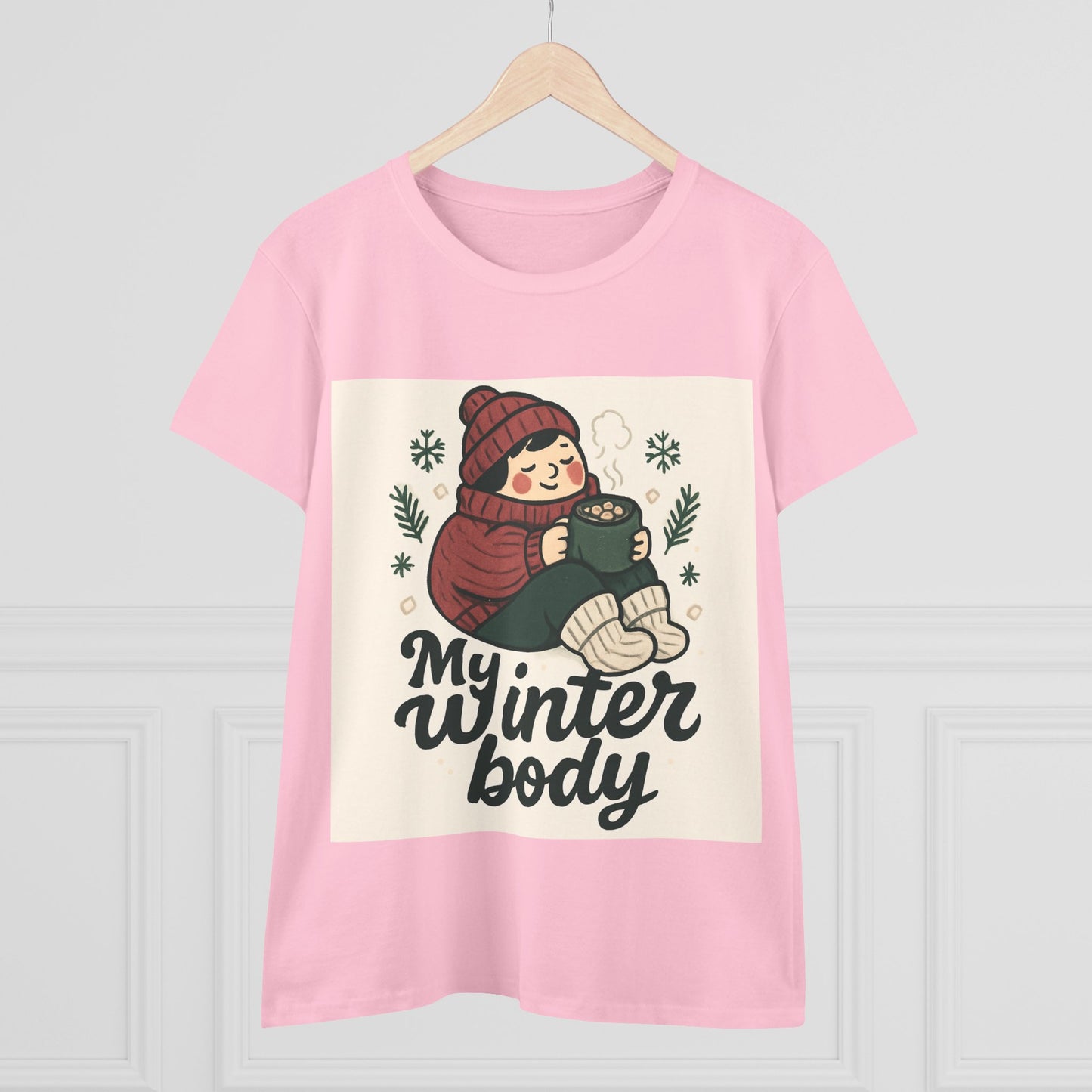 My Winter Body Women's Tee — Cozy Hot Cocoa Graphic T-Shirt
