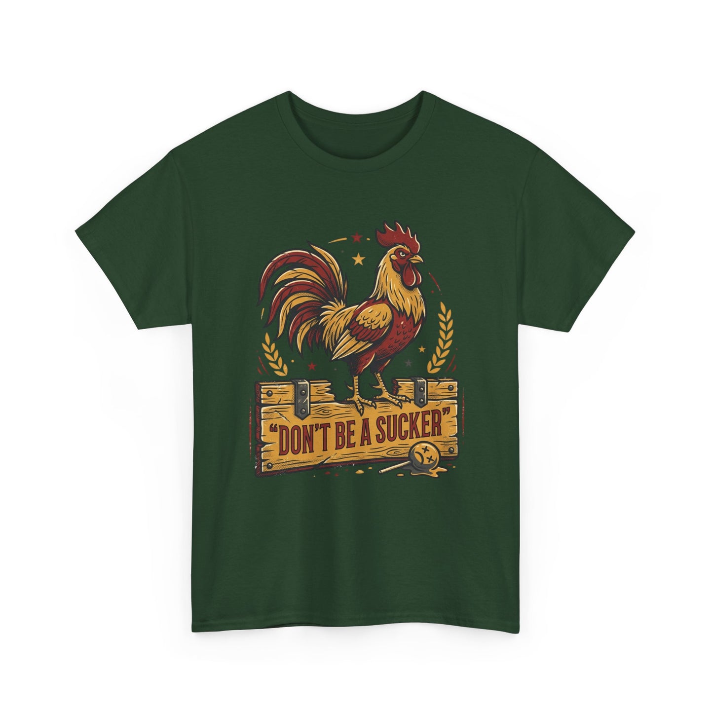 Rooster 'Don't Be a Sucker' Graphic Tee Printify