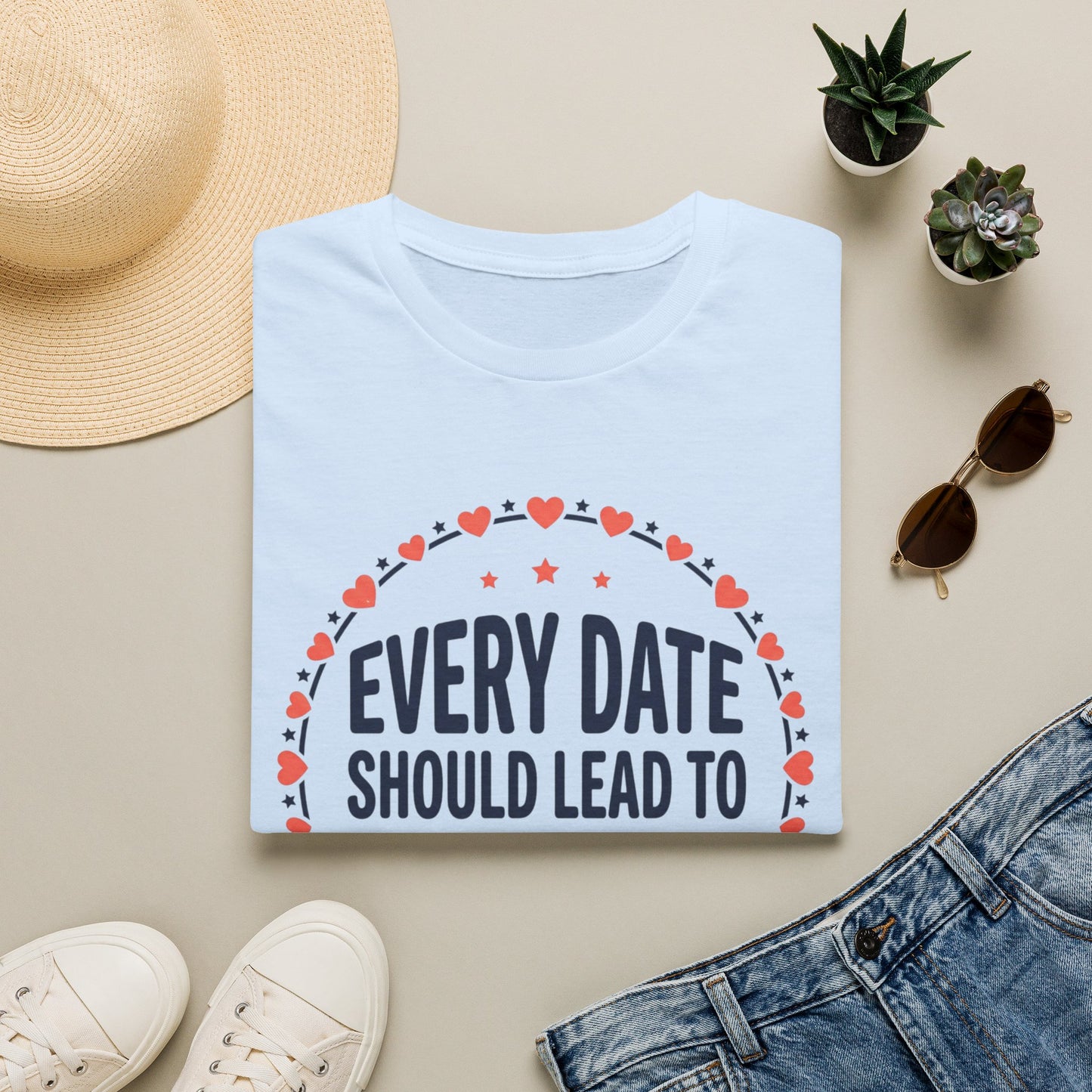 Every Date Should Lead To An Happy Ending T-Shirt — Romantic Valentine’s Tee