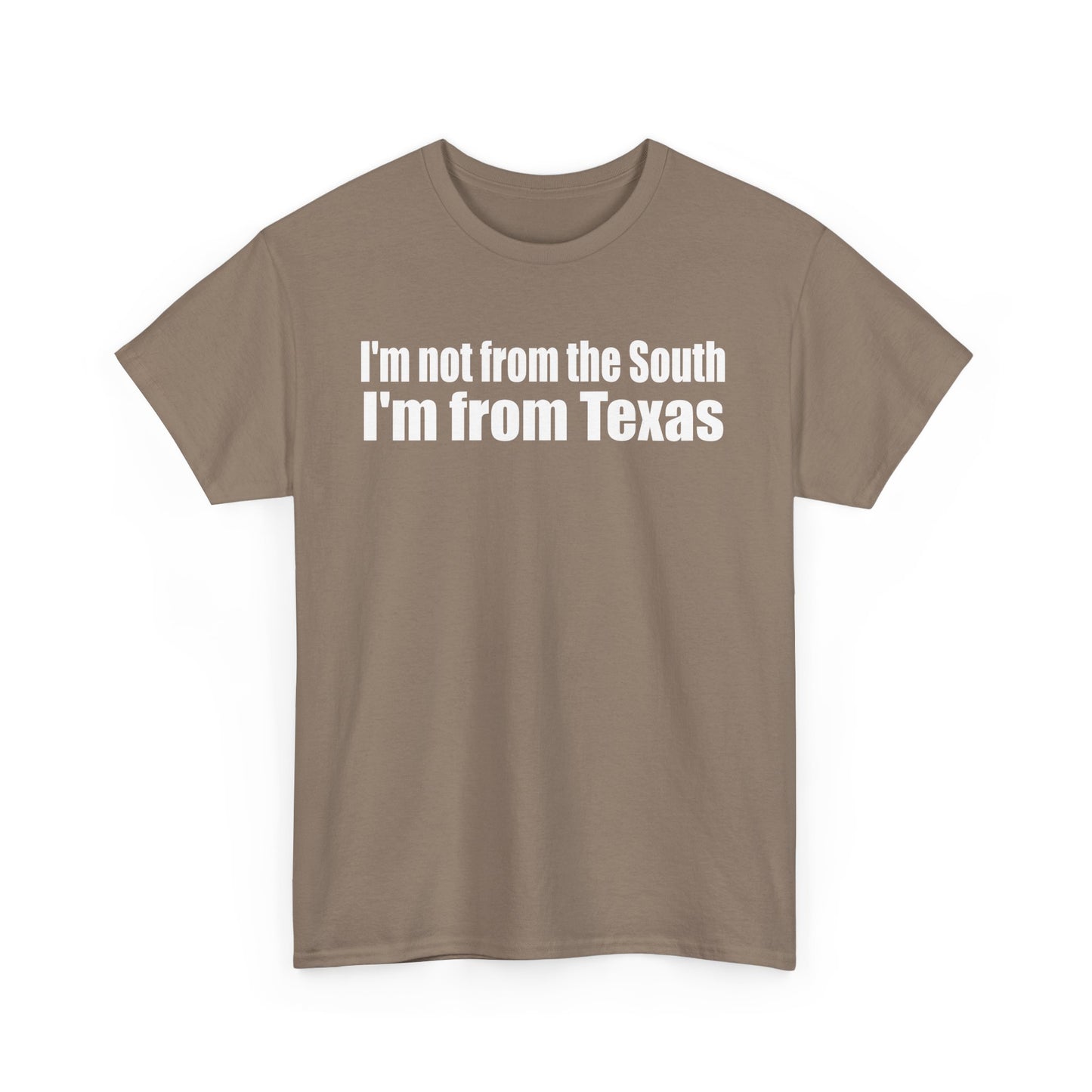 I'm from Texas