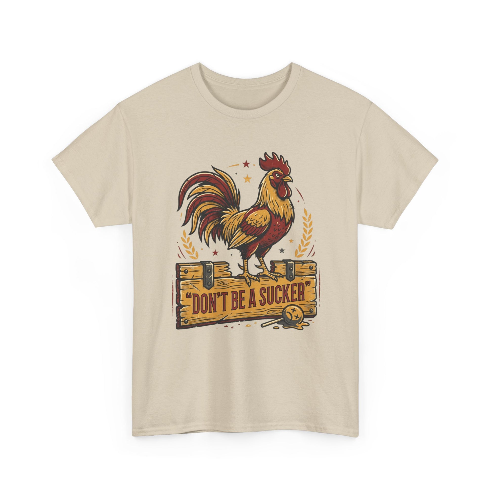 Rooster 'Don't Be a Sucker' Graphic Tee Printify