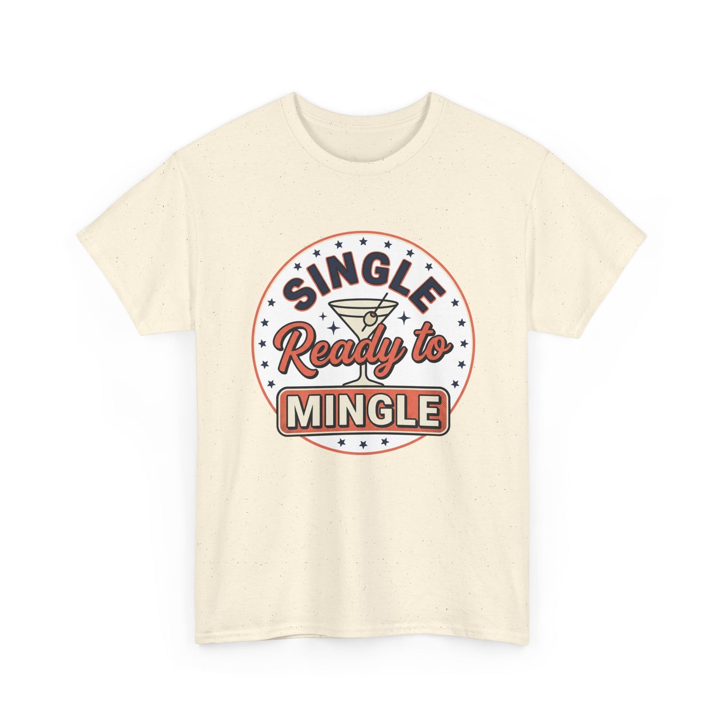 Single — Ready to Mingle Tee