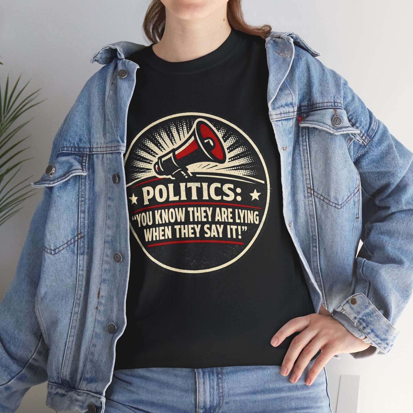 Political Satire T-Shirt — "Politics: You Know They Are Lying When They Say It" Retro Megaphone Tee