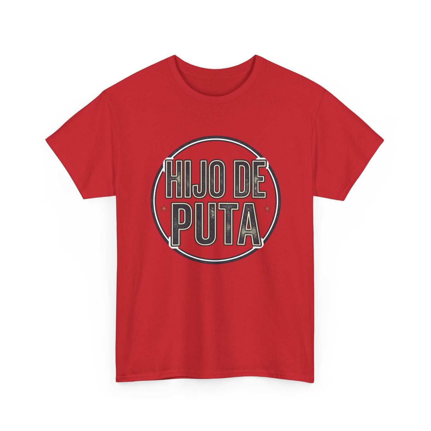Hijo de Puta Graphic Tee — Retro Circle Spanish Phrase T-Shirt