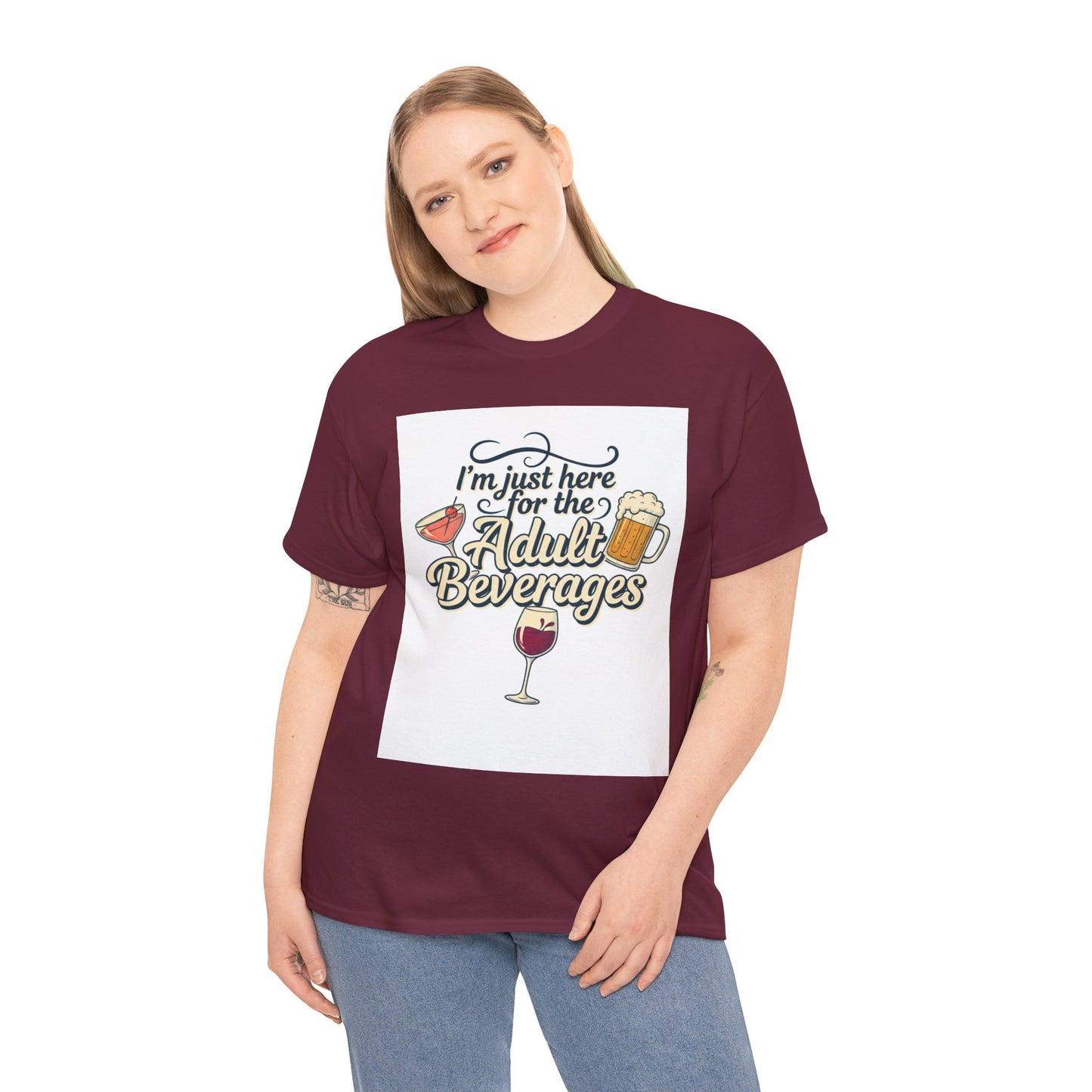 T-Shirt — "I'm Just Here for the Adult Beverages" Funny Wine & Beer Tee