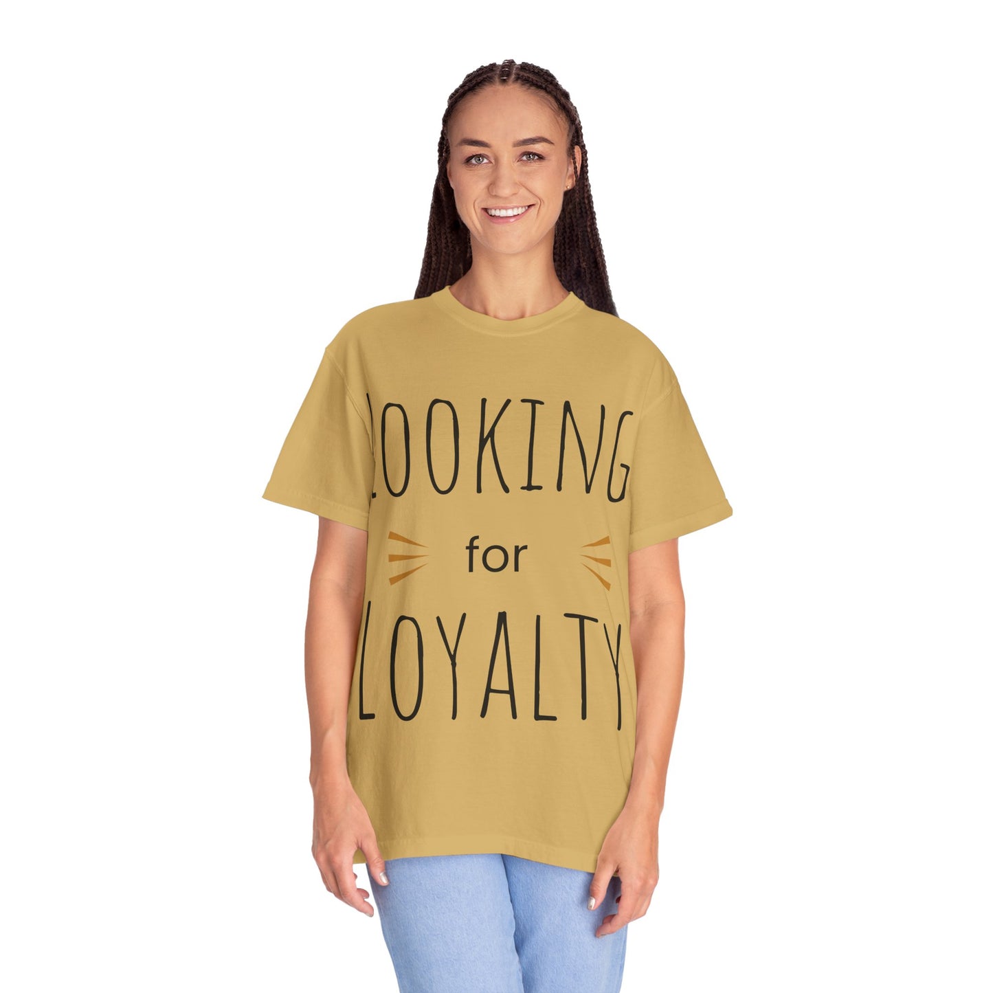 Looking for Loyalty-Dyed T