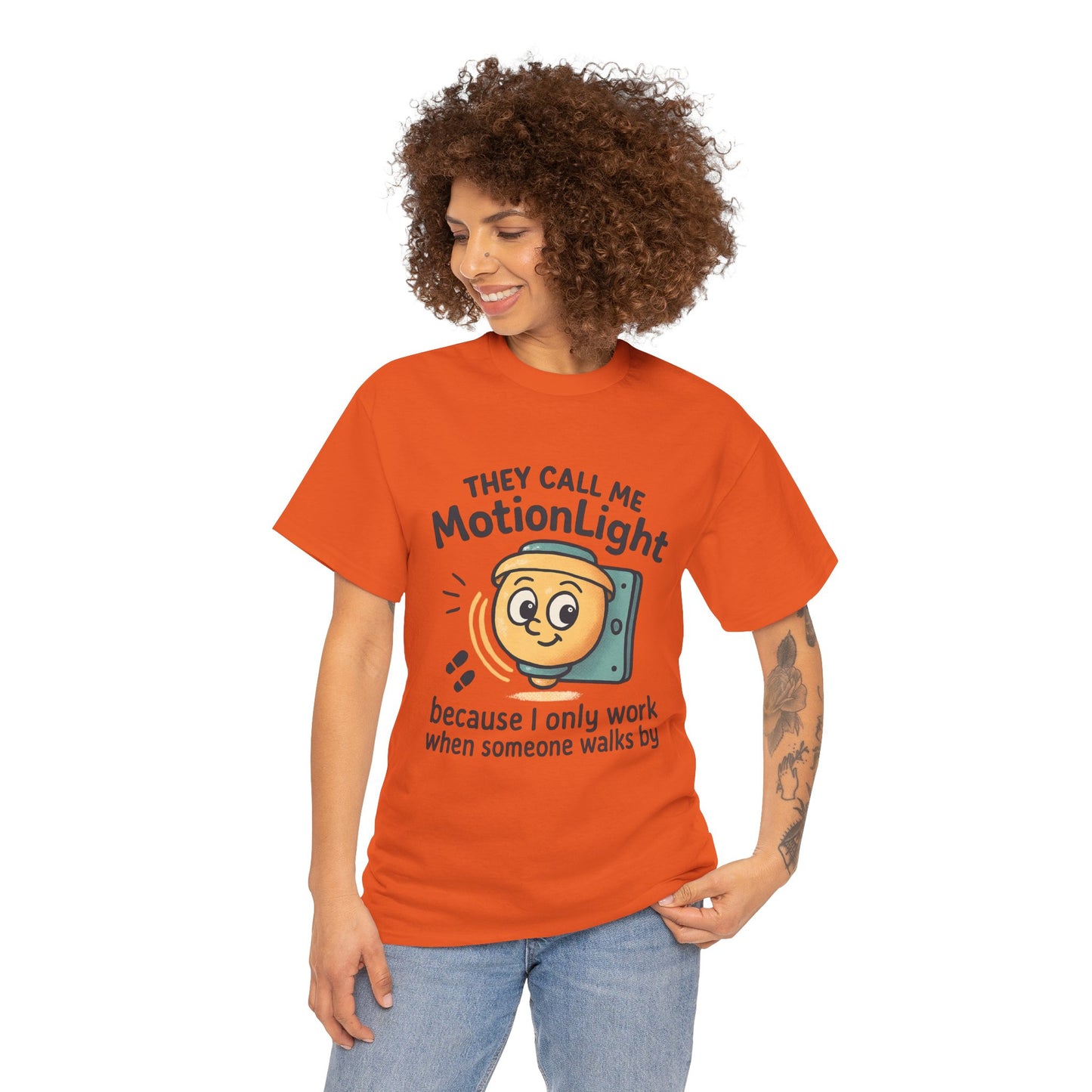 Motion Sensor Light T-Shirt – "They Call Me MotionLight" Funny Security/Tech Tee