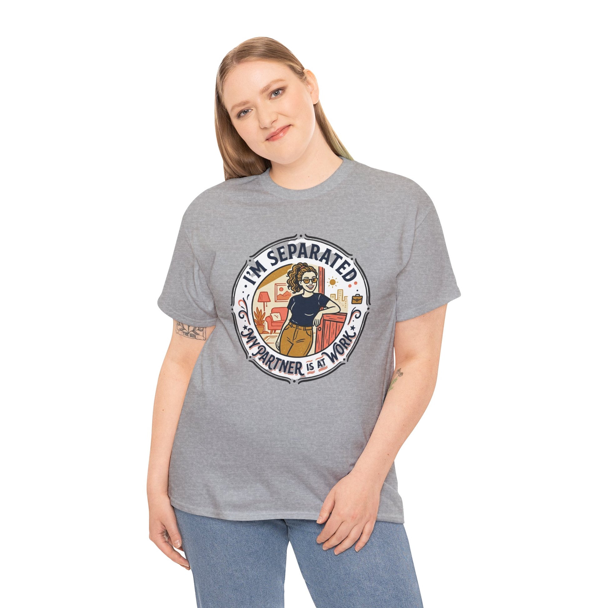 Separated from My Partner at Work T-Shirt Printify