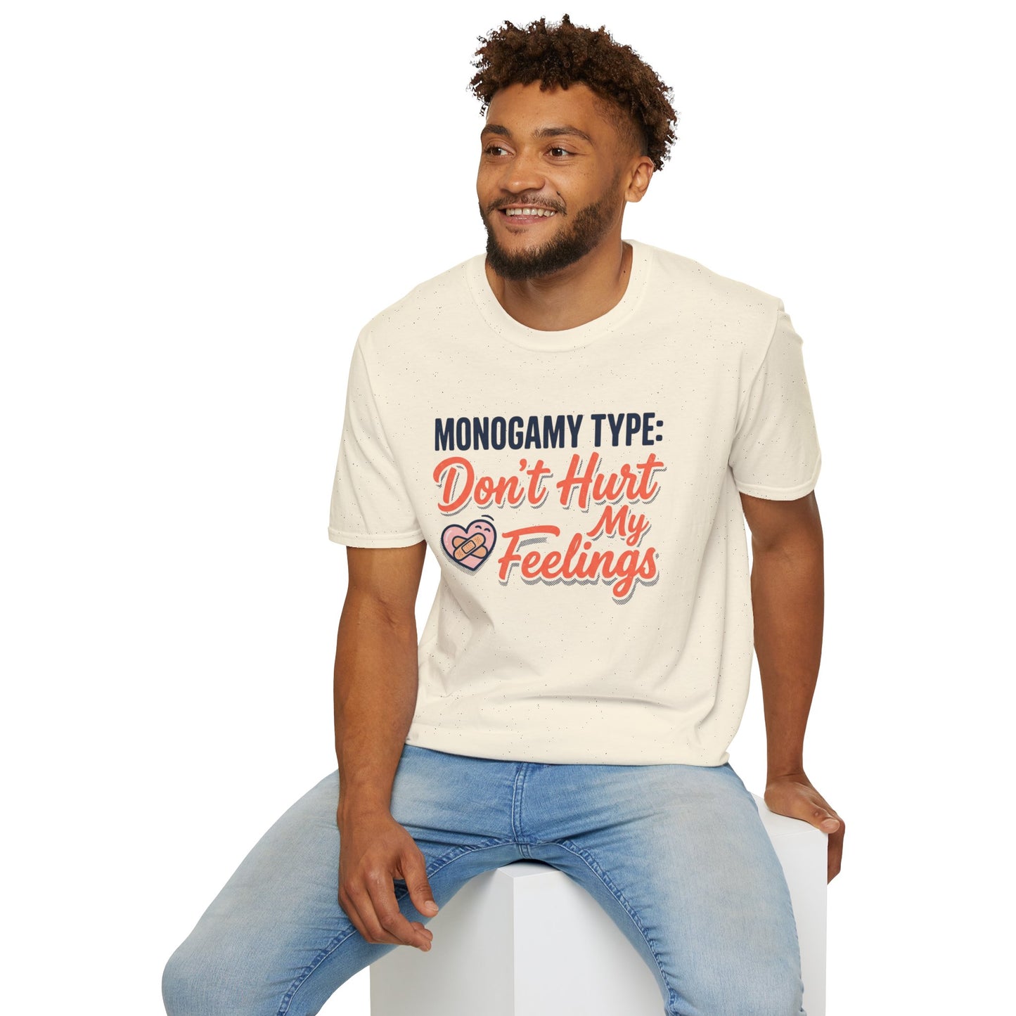 "Monogamy Type: Don't Hurt My Feelings" Graphic Tee Printify
