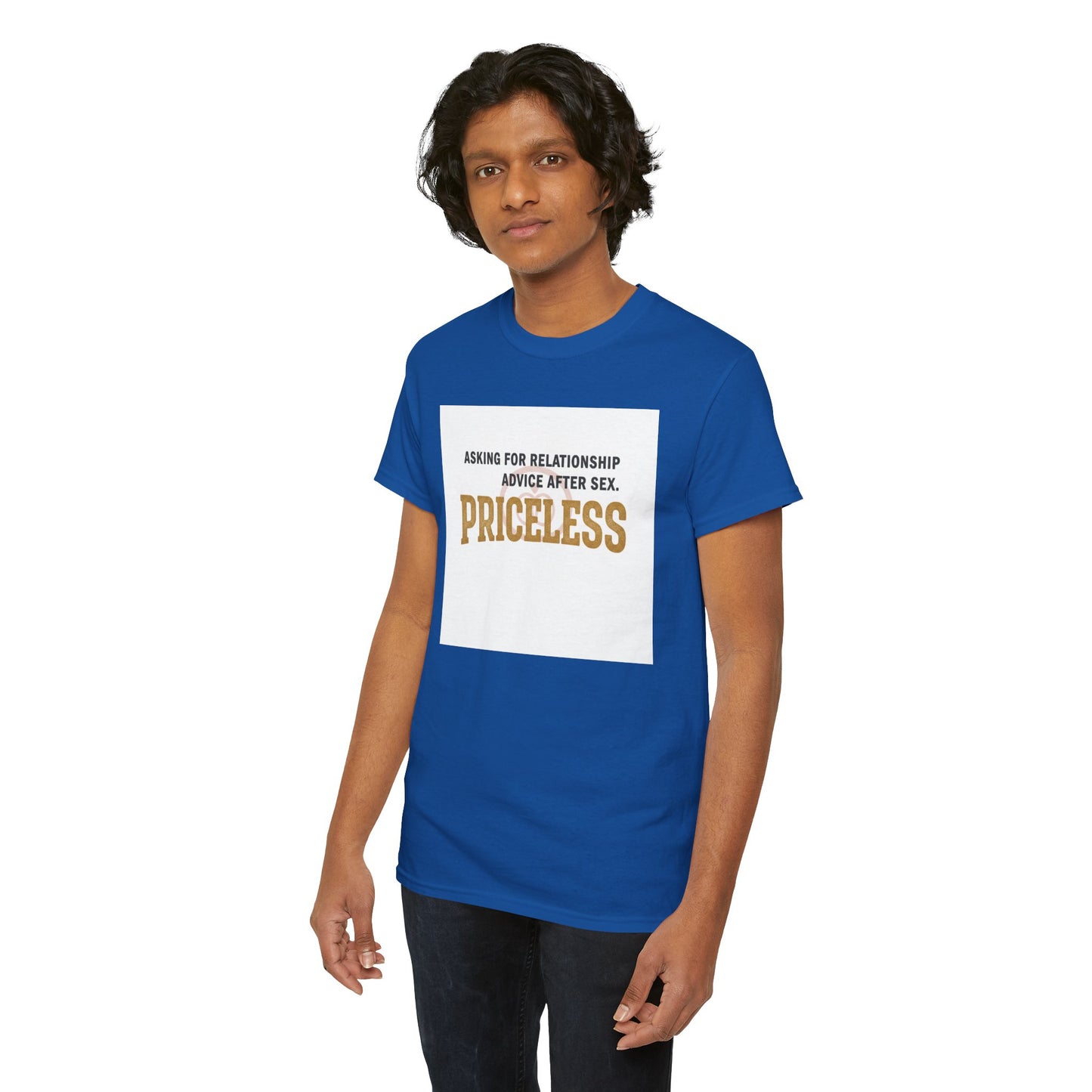 Priceless Funny Graphic Tee — "Asking for Relationship Advice After Sex" Casual Cotton Shirt