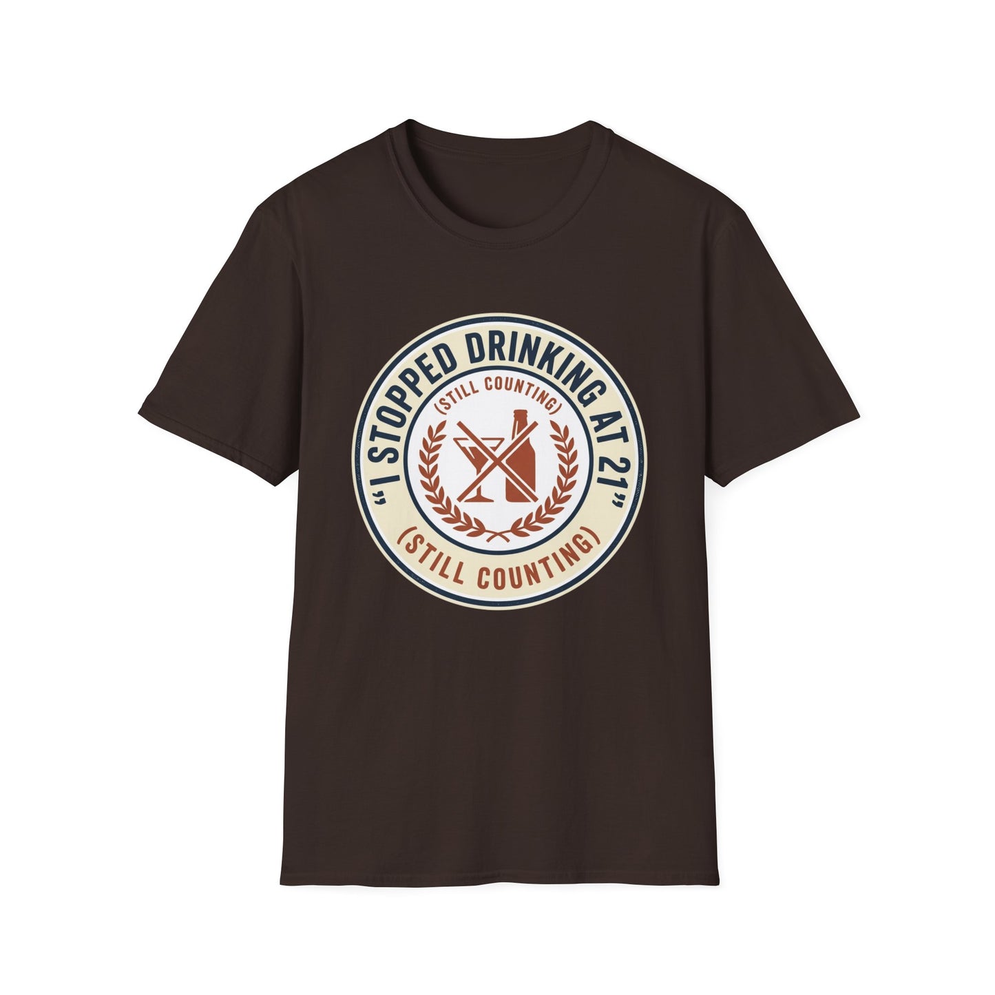 Stopped Drinking at 21 T-Shirt — 'Still Counting' Sobriety Humor Tee